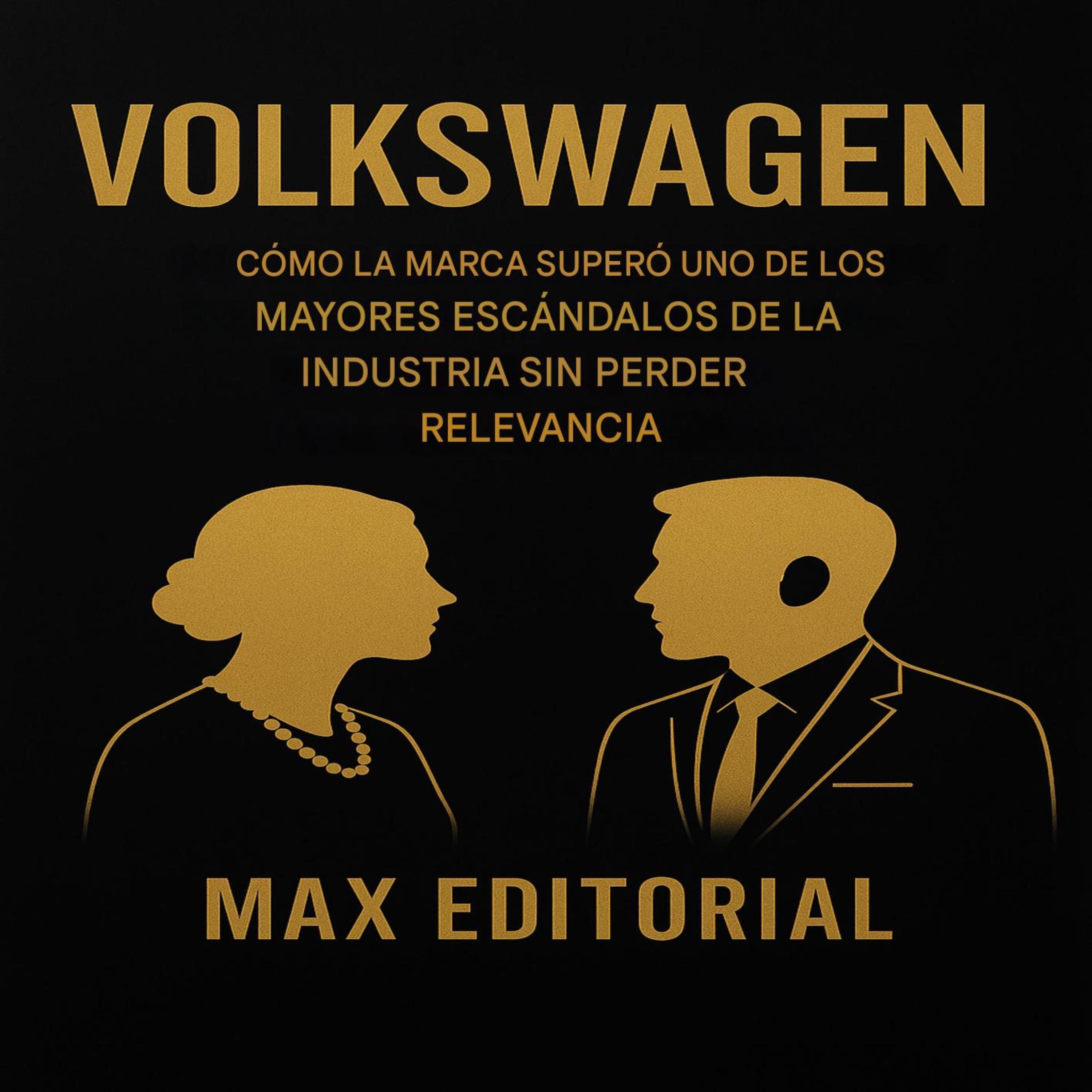 Volkswagen: Cómo la marca superó uno de los mayores escándalos de la industria sin perder relevancia