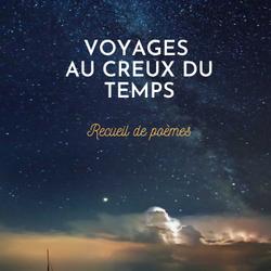 Voyages au creux du temps