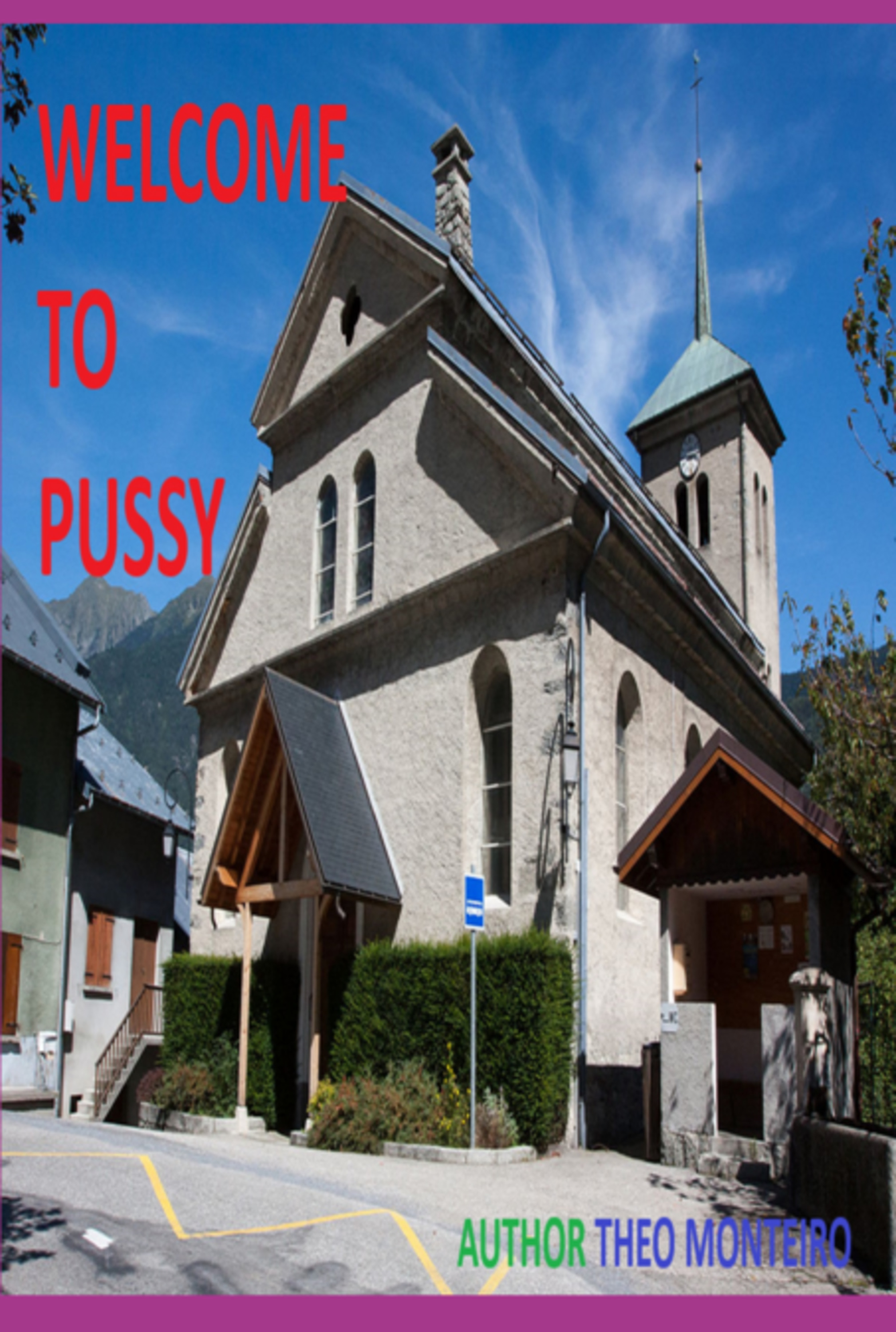 Welcome To Pussy