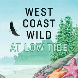 West Coast Wild at Low Tide