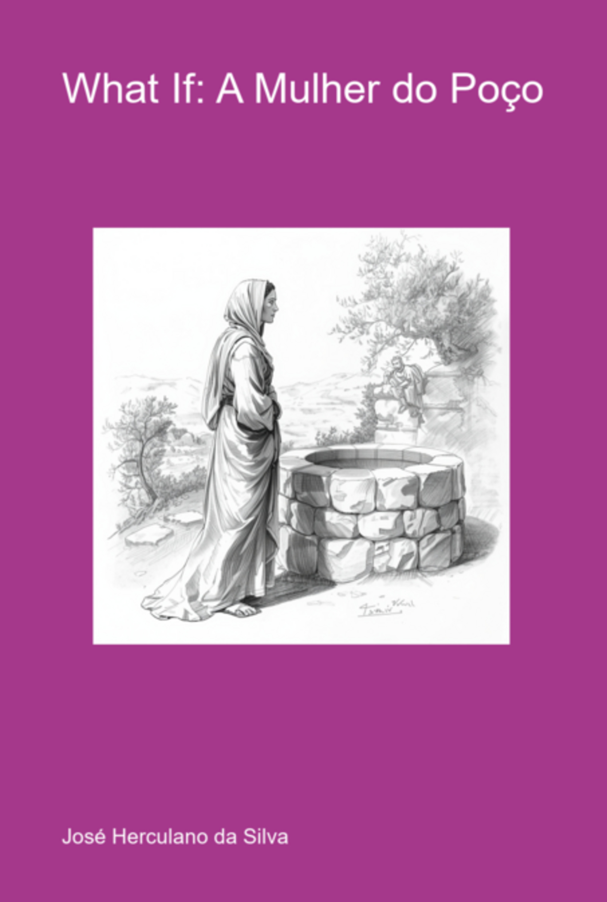 What If: A Mulher Do Poço