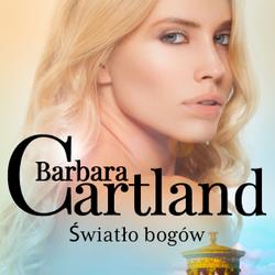 Światło bogów - Ponadczasowe historie miłosne Barbary Cartland