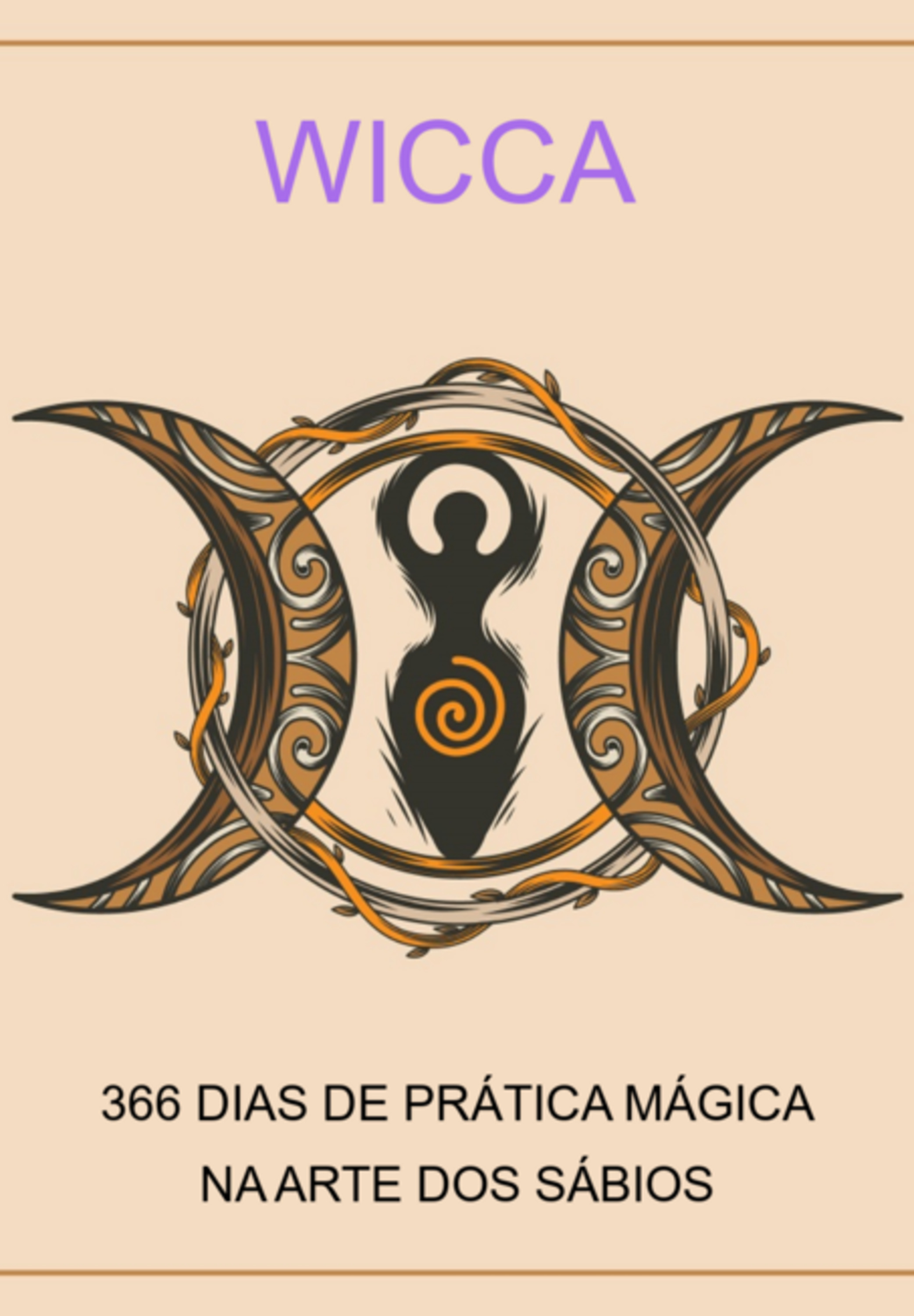 Wicca 366 Dias De Prática Mágica Na Arte Dos Sábios