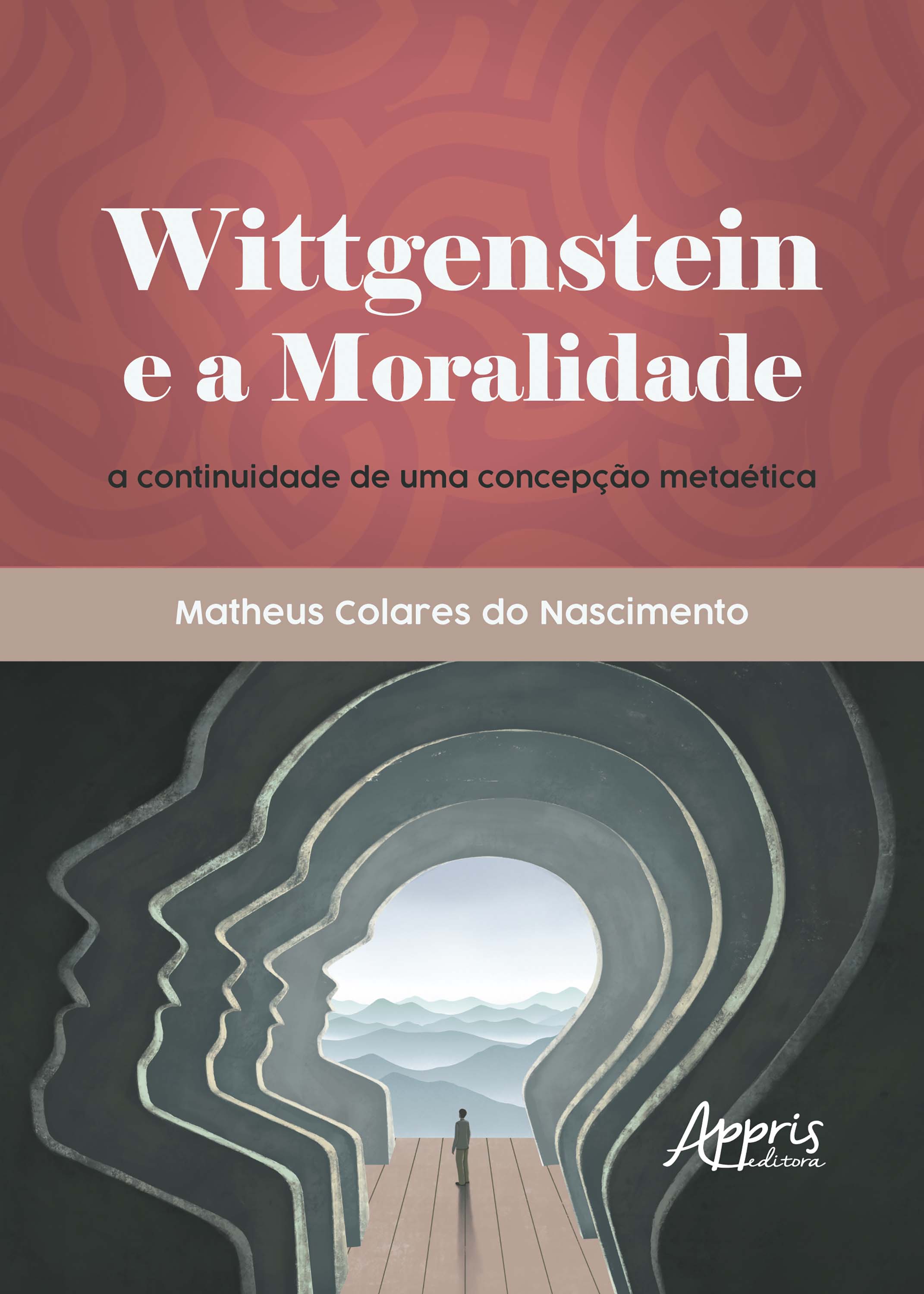 Wittgenstein e a Moralidade: A Continuidade de Uma Concepção Metaética