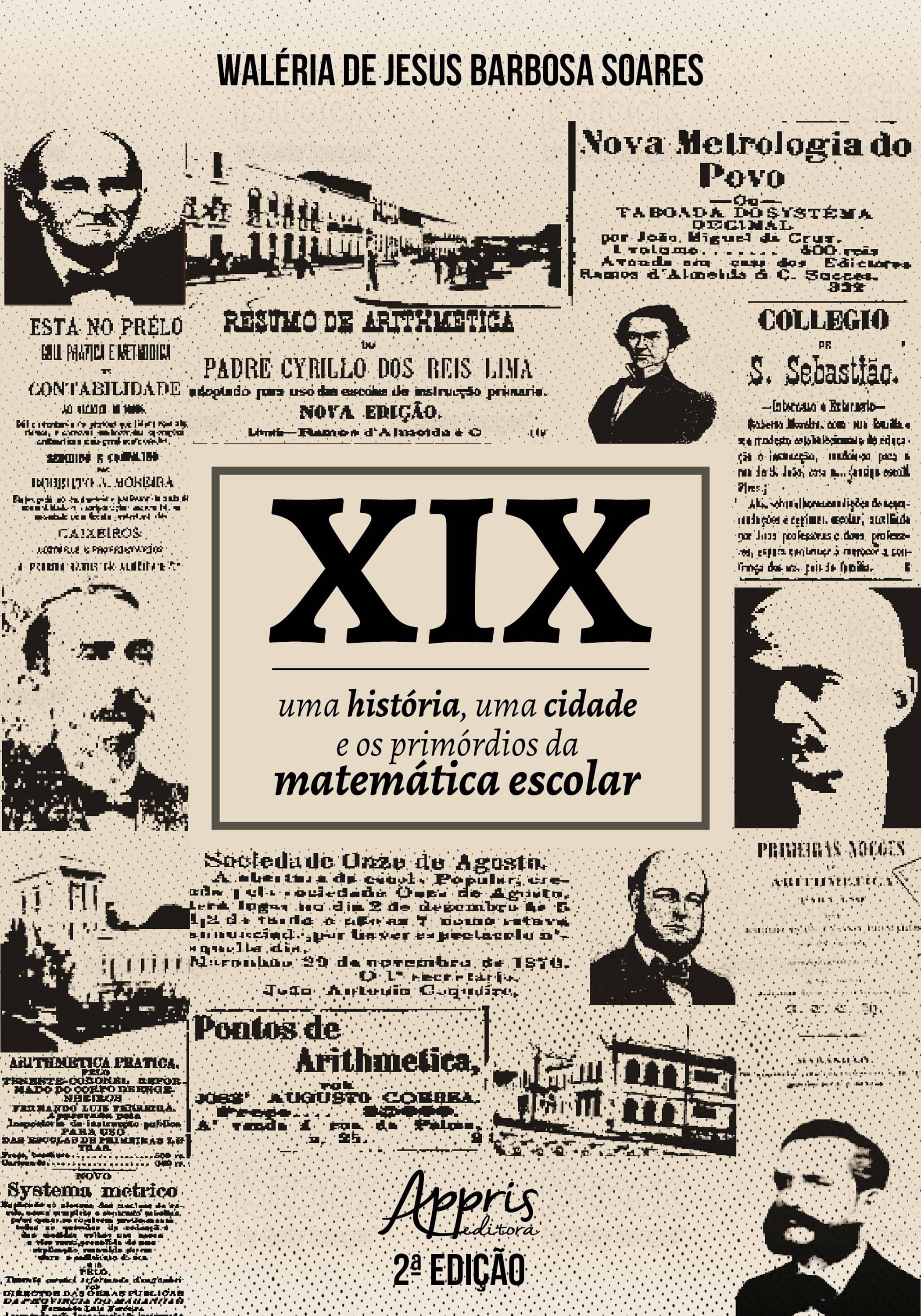 XIX: Uma História, Uma Cidade e os Primórdios da Matemática Escolar