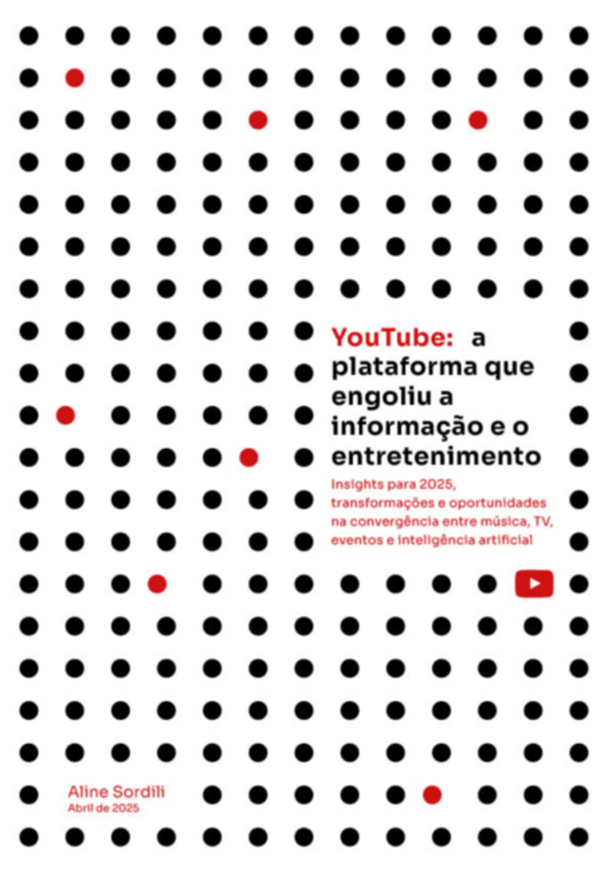 Youtube: A Plataforma Que Engoliu A Informação E O Entretenimento