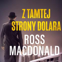 Z tamtej strony dolara 