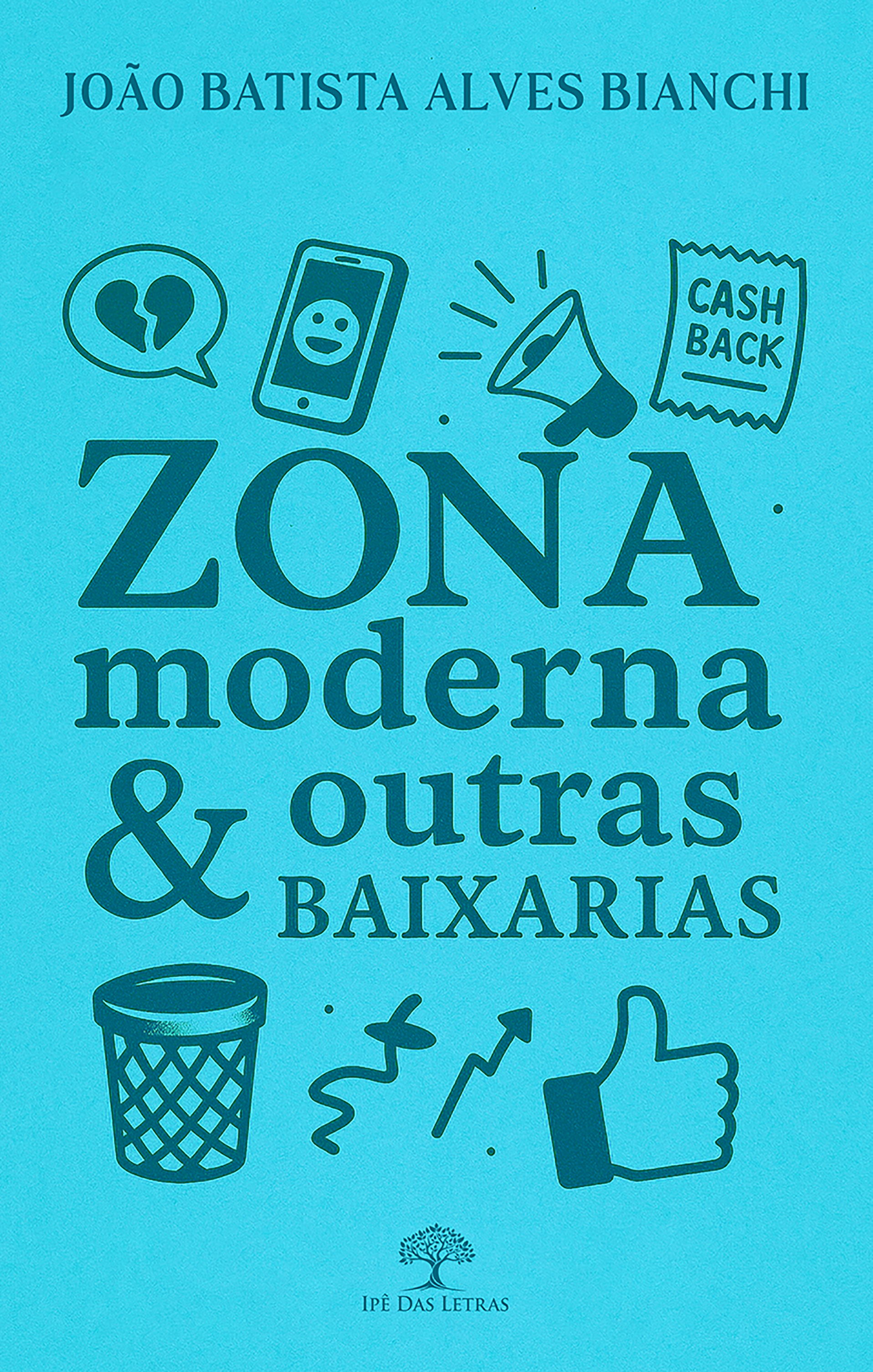 Zona moderna & outras baixarias