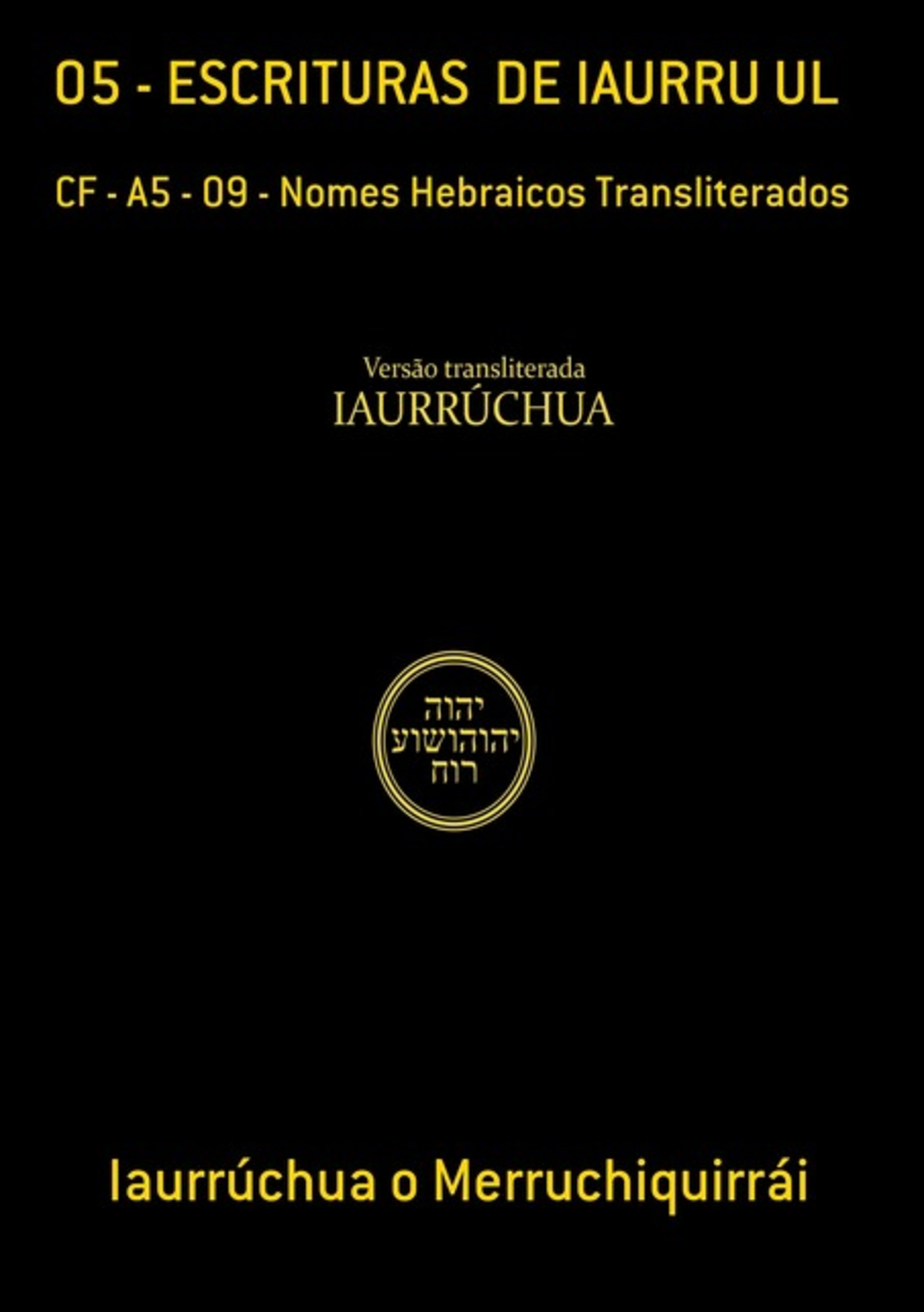 05 - Escrituras De Iaurru Ul