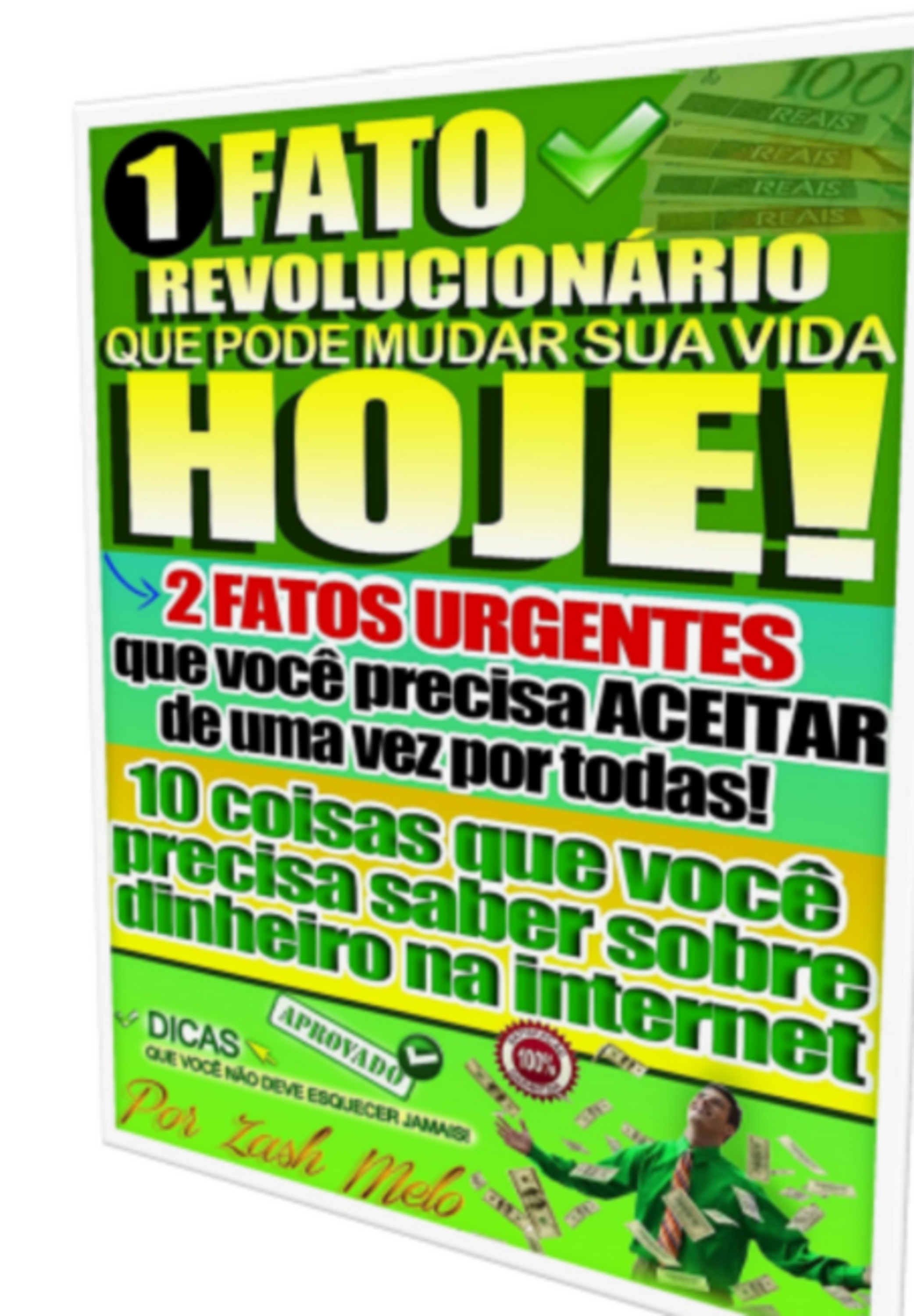 1 Fato Revolucionário Que Pode Mudar Sua Vida Hoje!