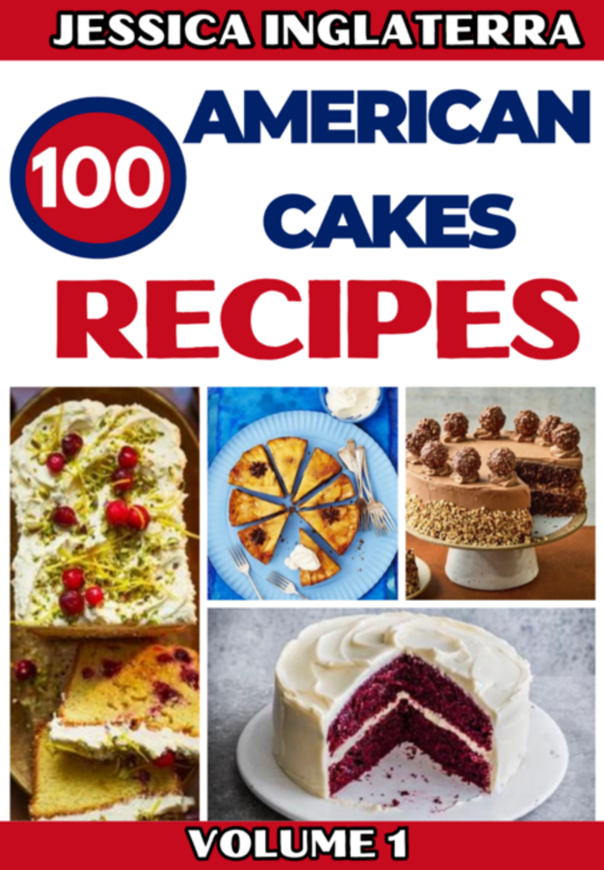 100 American Cakes Recipes