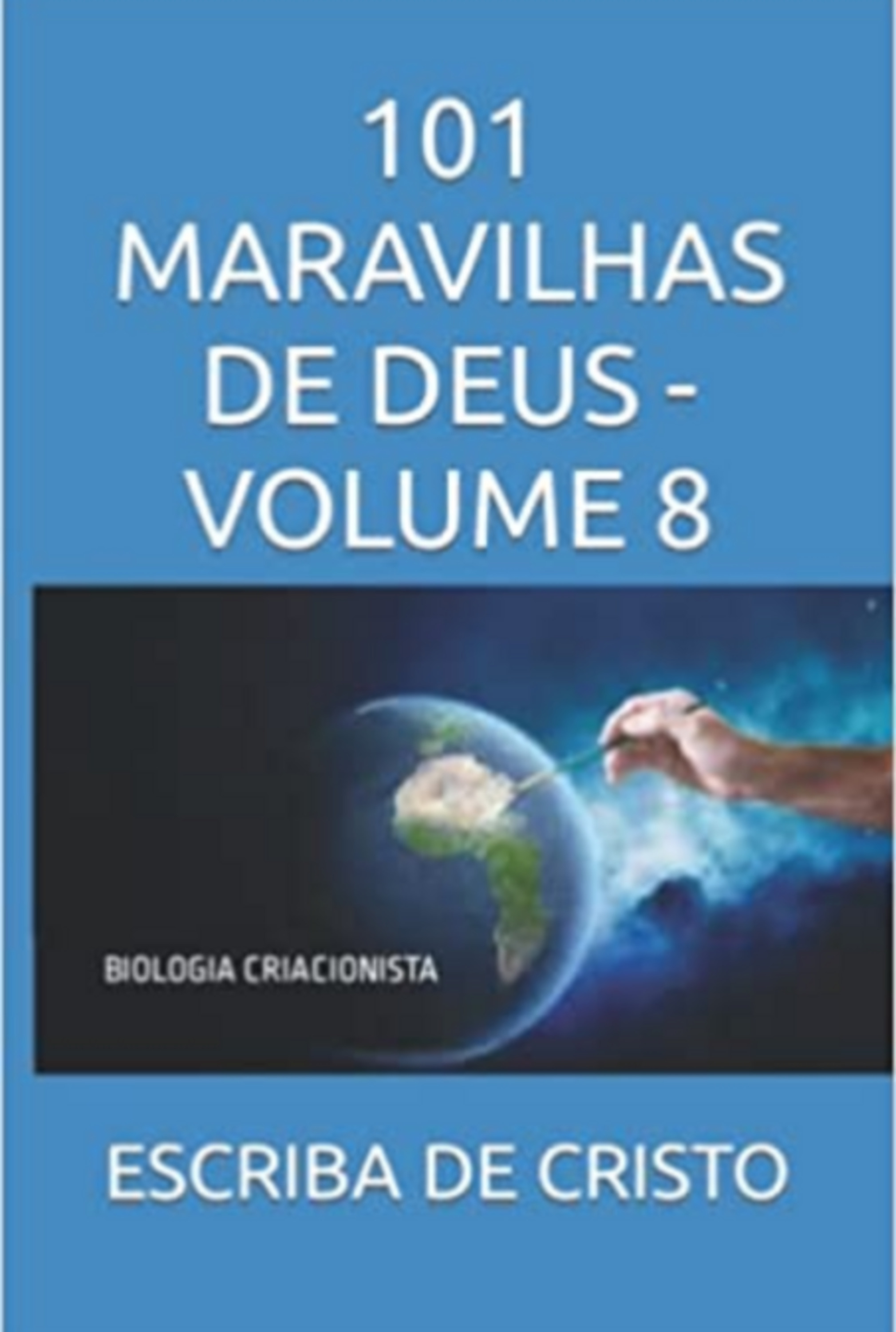 101 Maravilhas De Deus - Vol 8