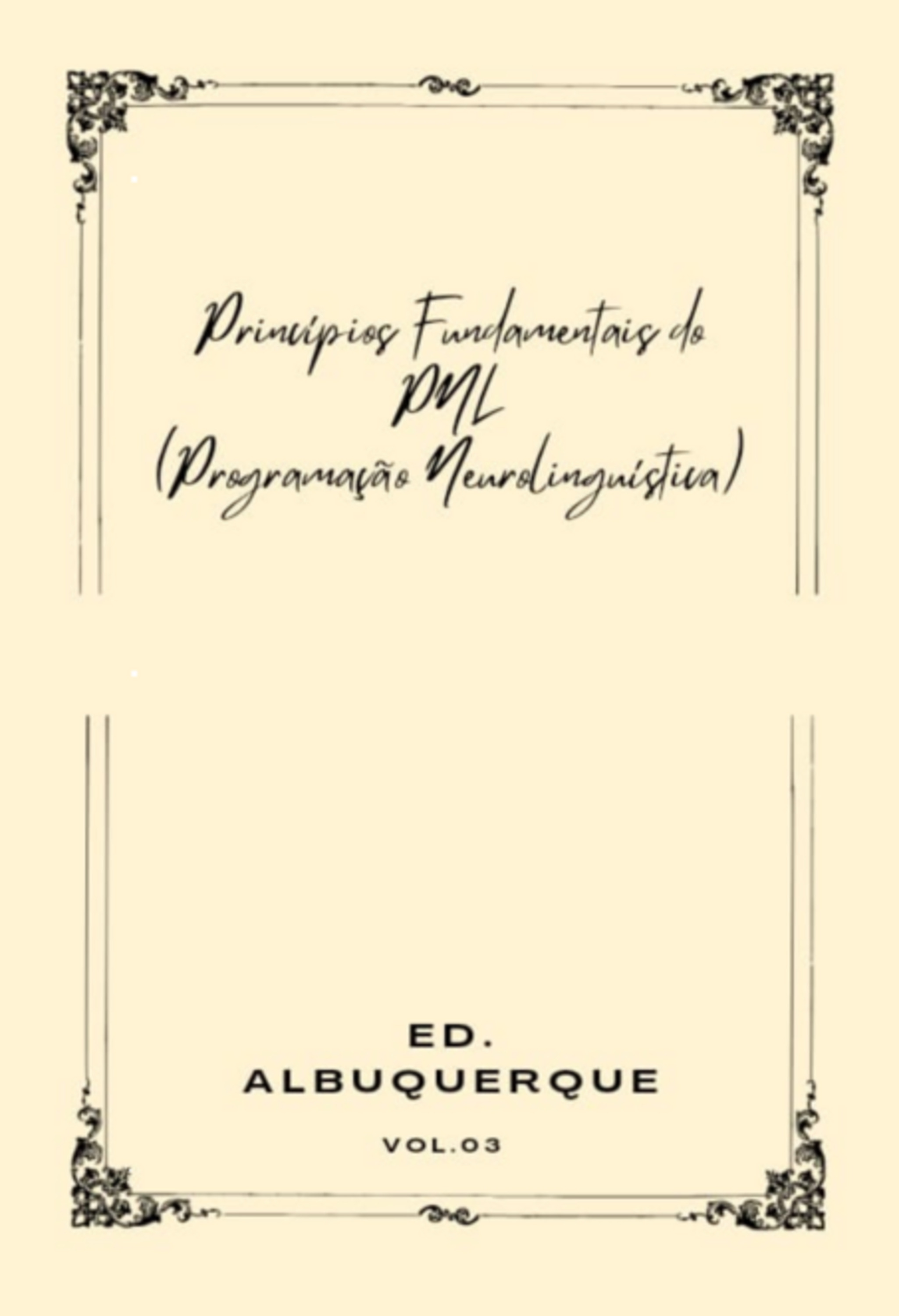 Princípio fundamentais do PNL (programação neurolinguística)