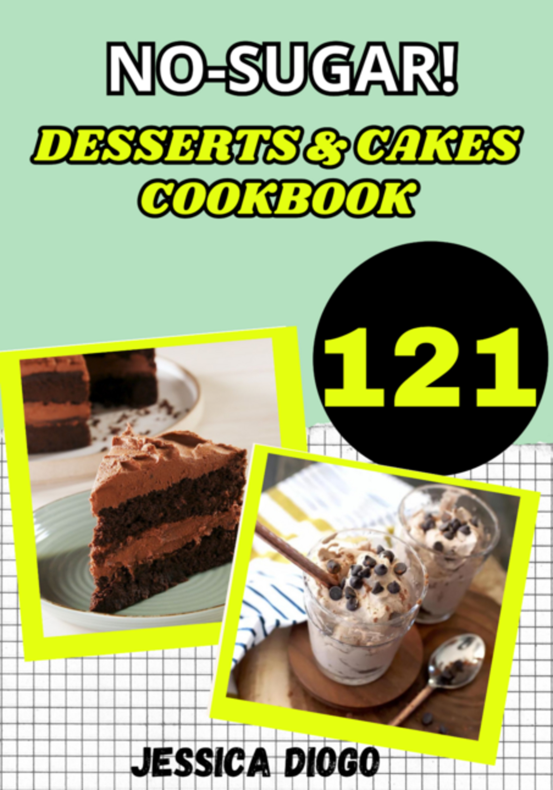 121 Sugar-free Dessert And Cake Recipes