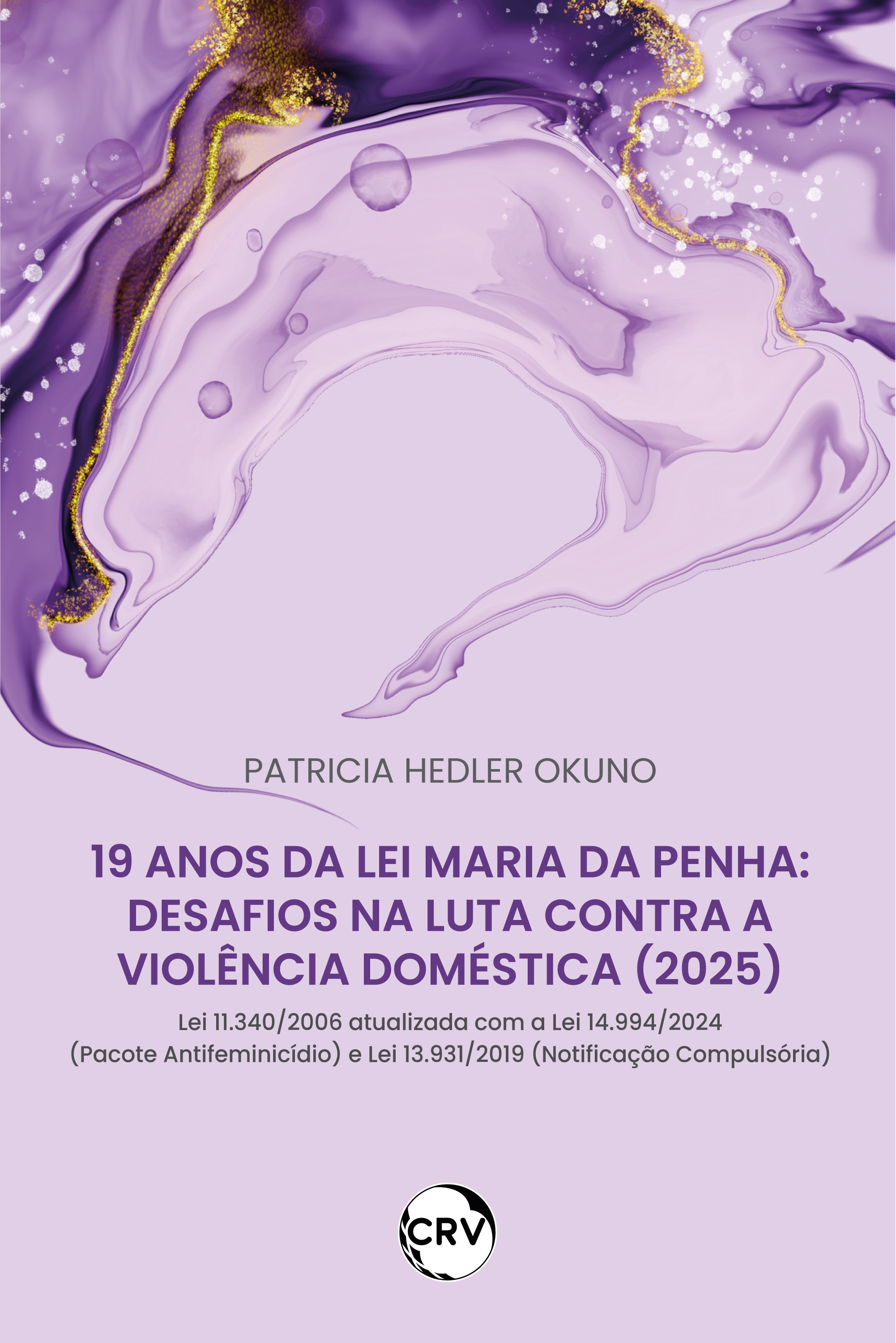 19 Anos da lei maria da penha