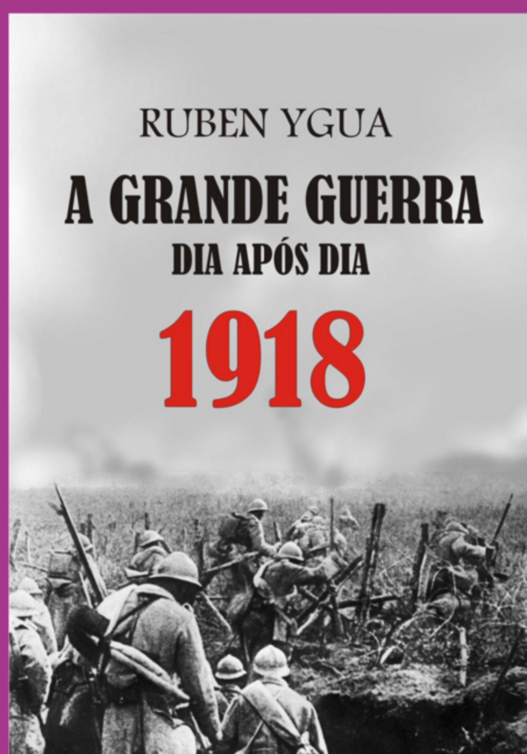 1918 - Dia Após Dia