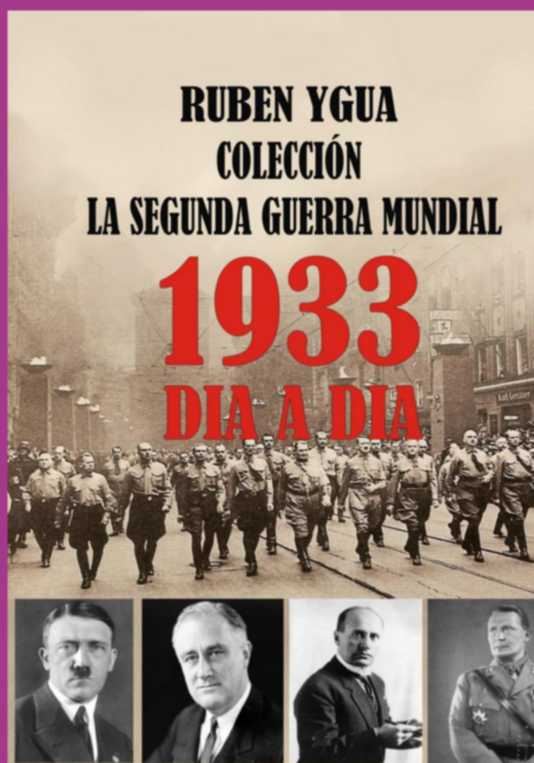 1933- La Segunda Guerra Mundial