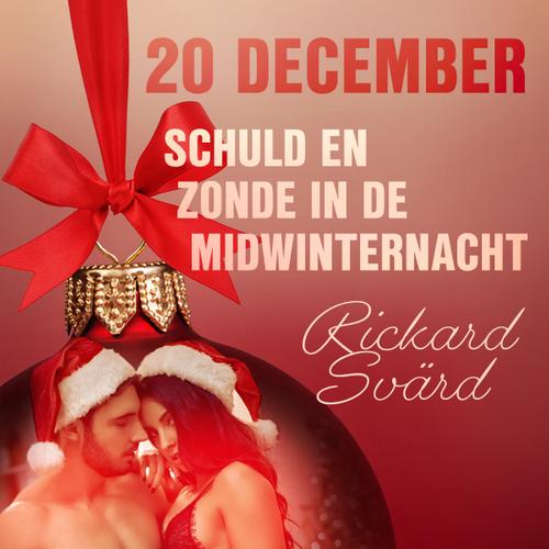 20 december: Schuld en zonde in de midwinternacht – een erotische adventskalender