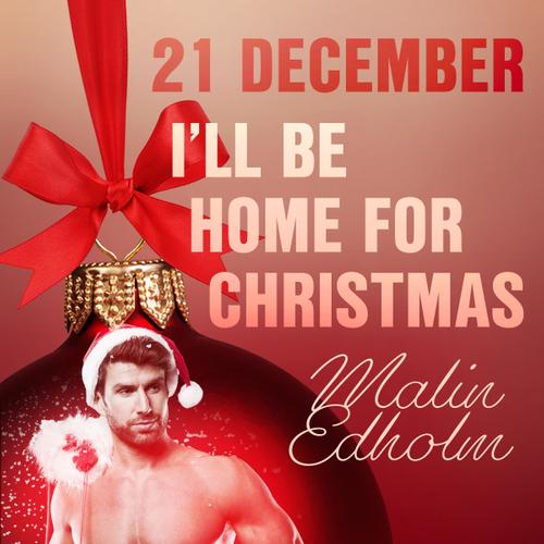 21 december: I’ll be home for Christmas – een erotische adventskalender