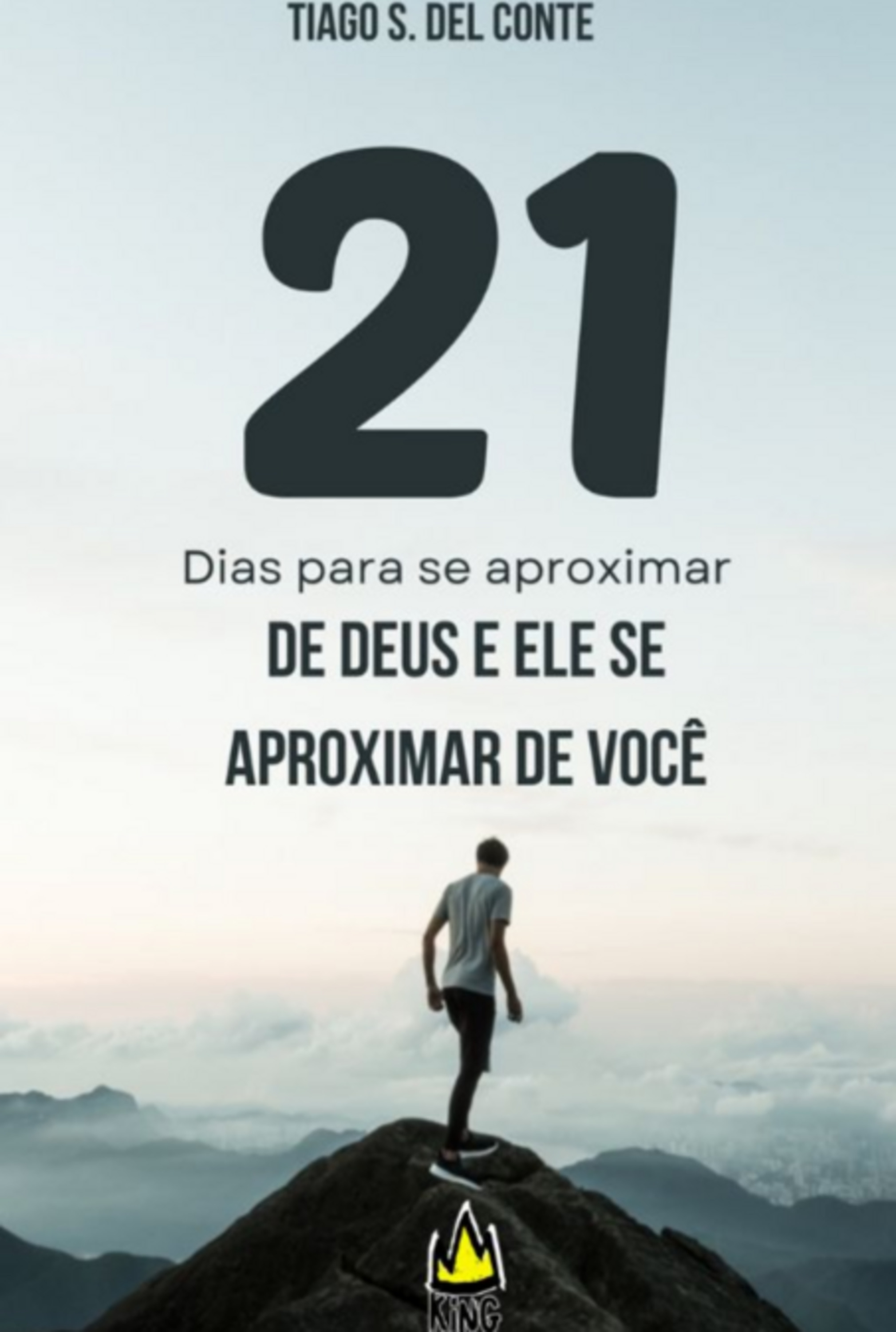 21 Dias Para Se Aproximar De Deus E Ele Se Aproximar De Você