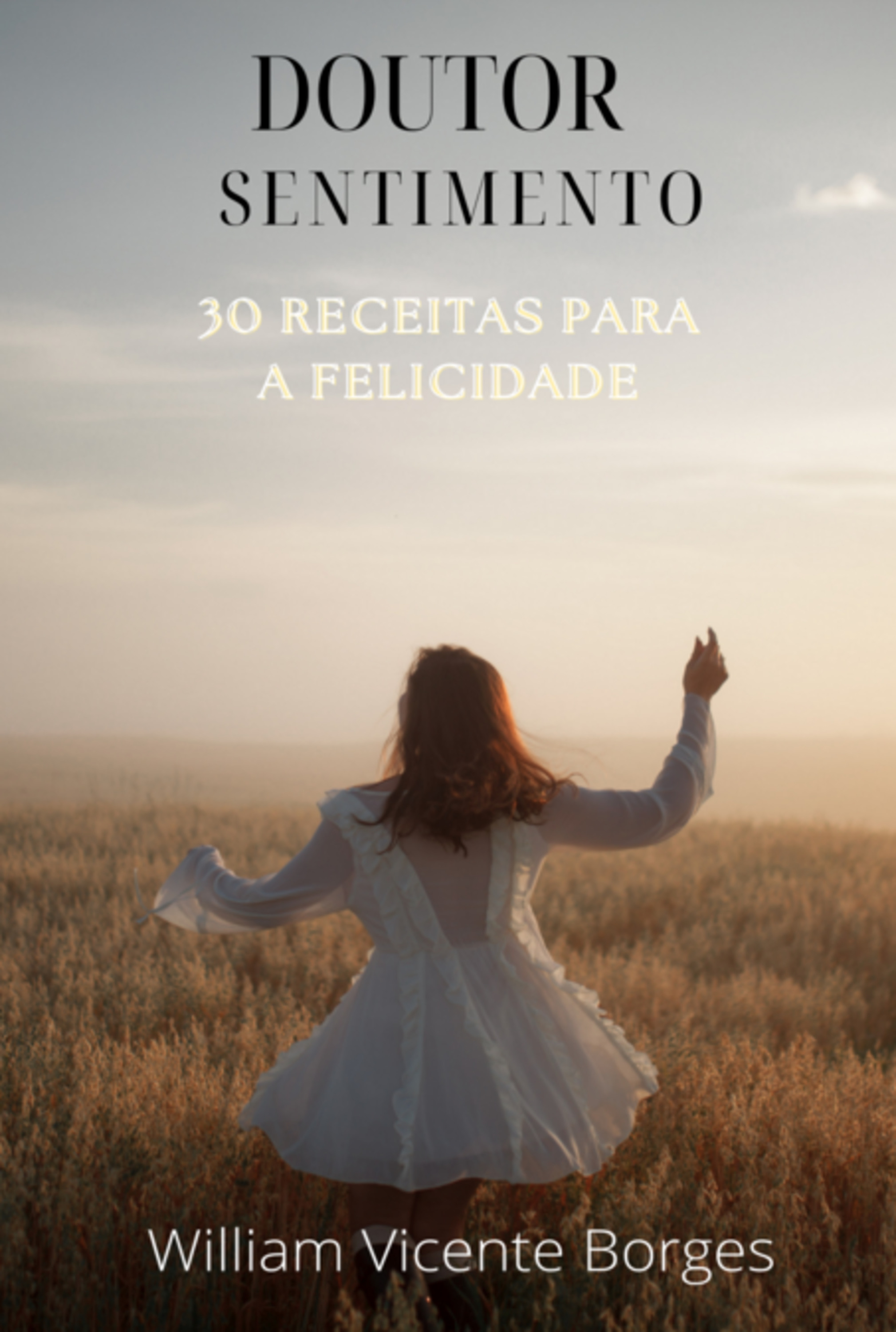 30 Receitas Para A Felicidade