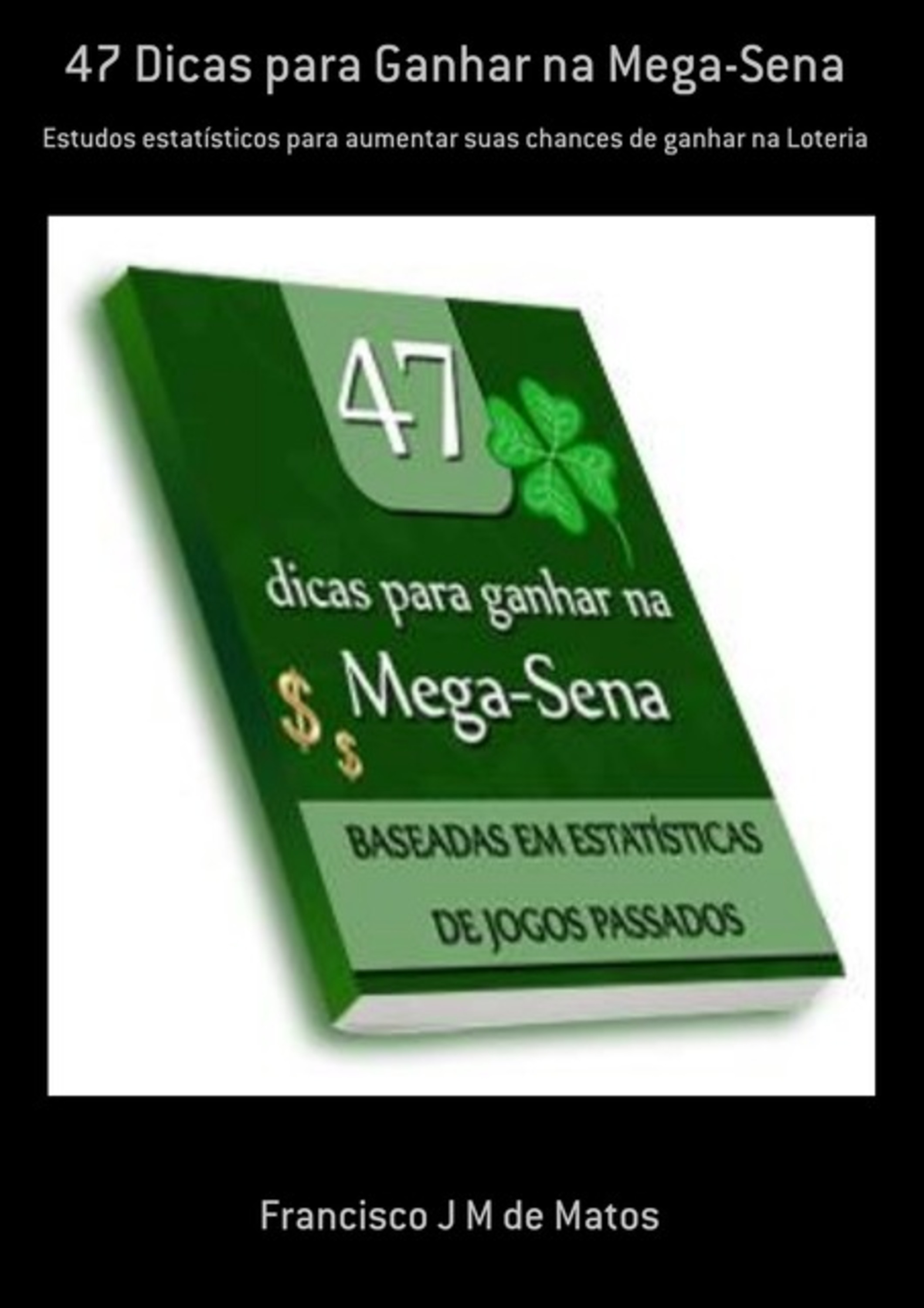 47 Dicas Para Ganhar Na Mega-sena