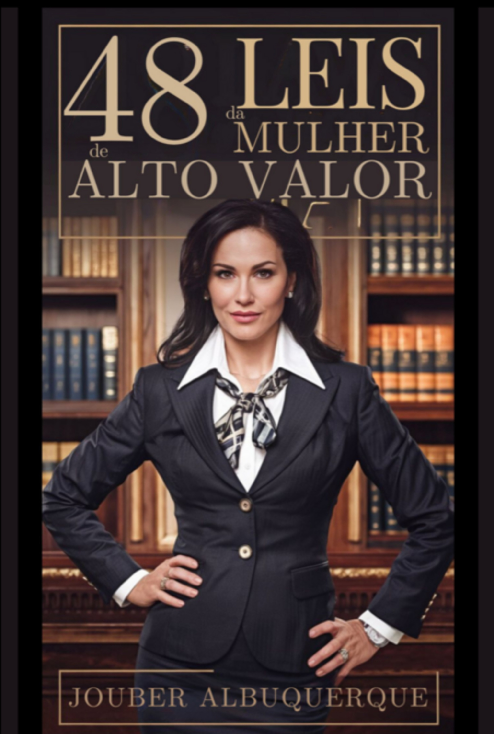 48 Leis Da Mulher De Alto Valor