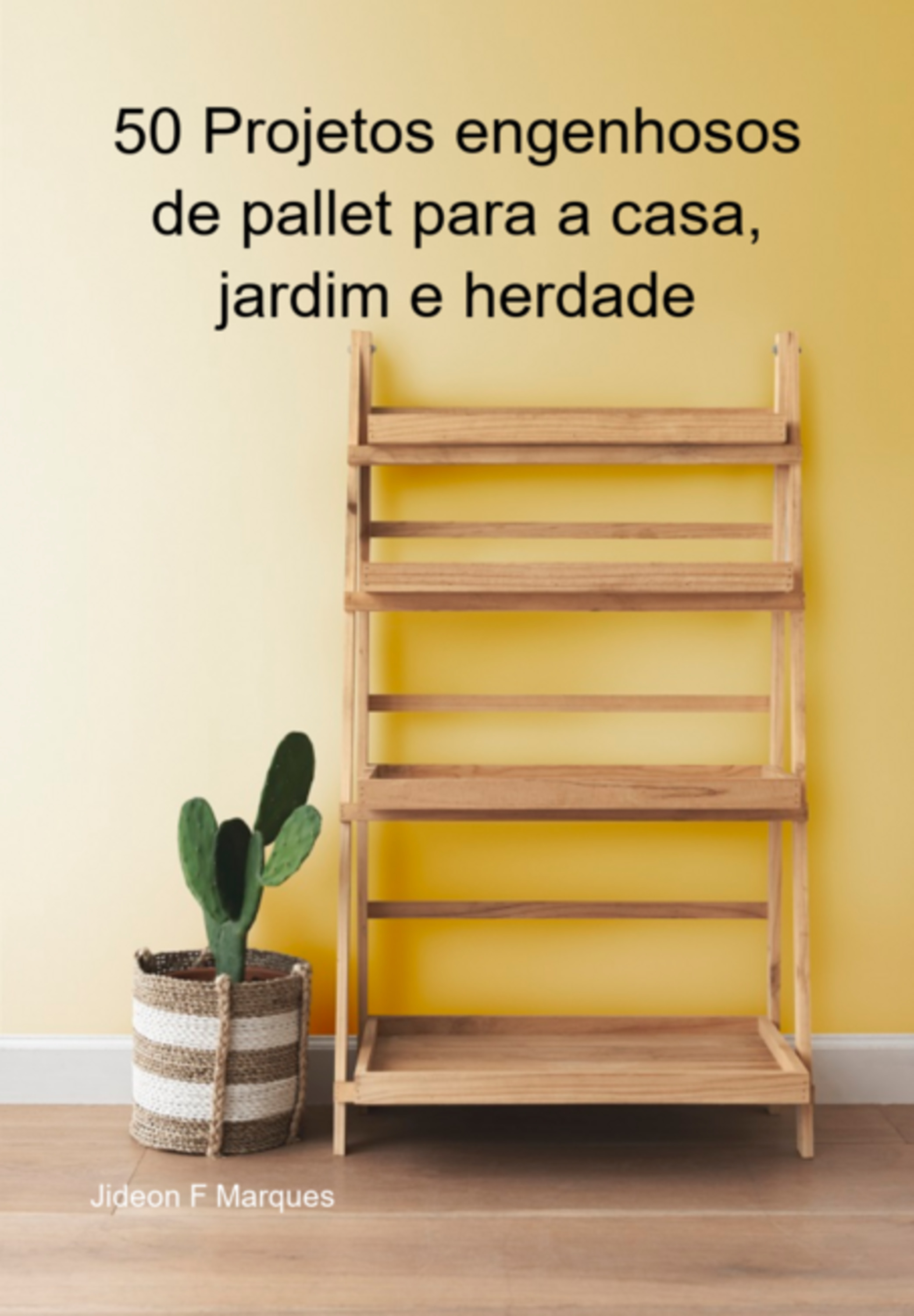 50 Projetos Engenhosos De Pallet Para A Casa, Jardim E Herdade