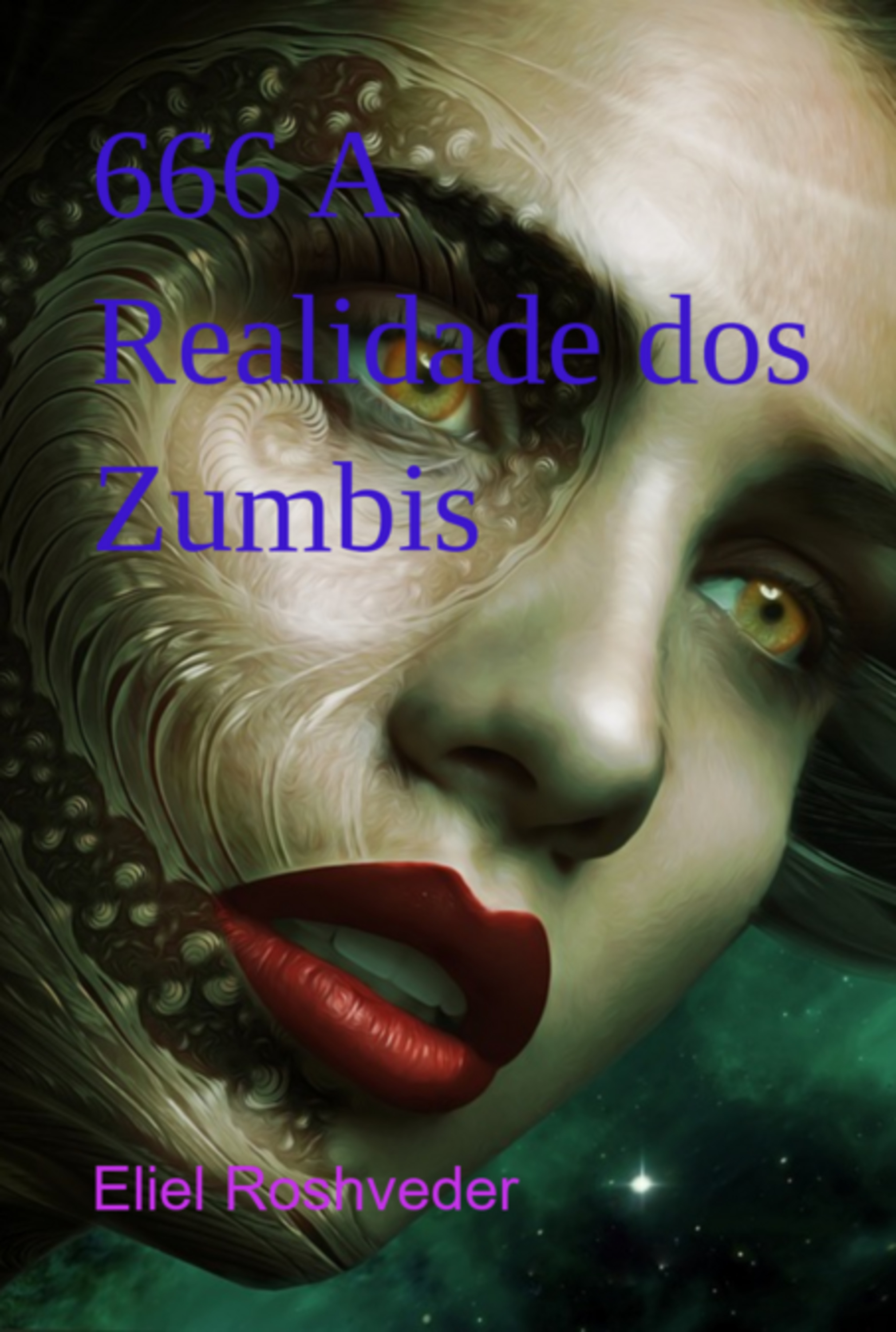 666 A Realidade Dos Zumbis