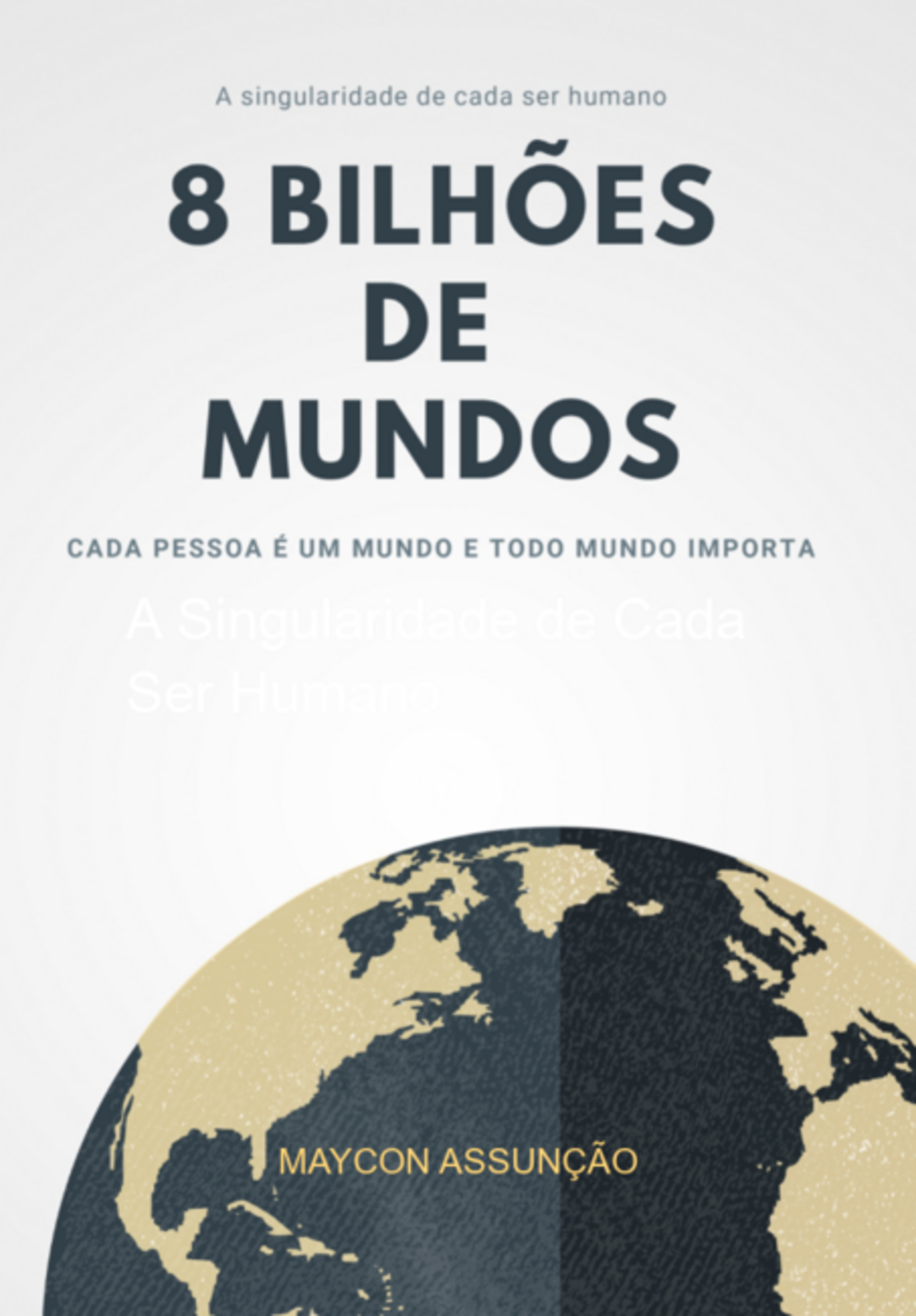 8 Bilhões De Mundos