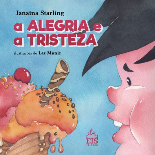 A alegria e a tristeza