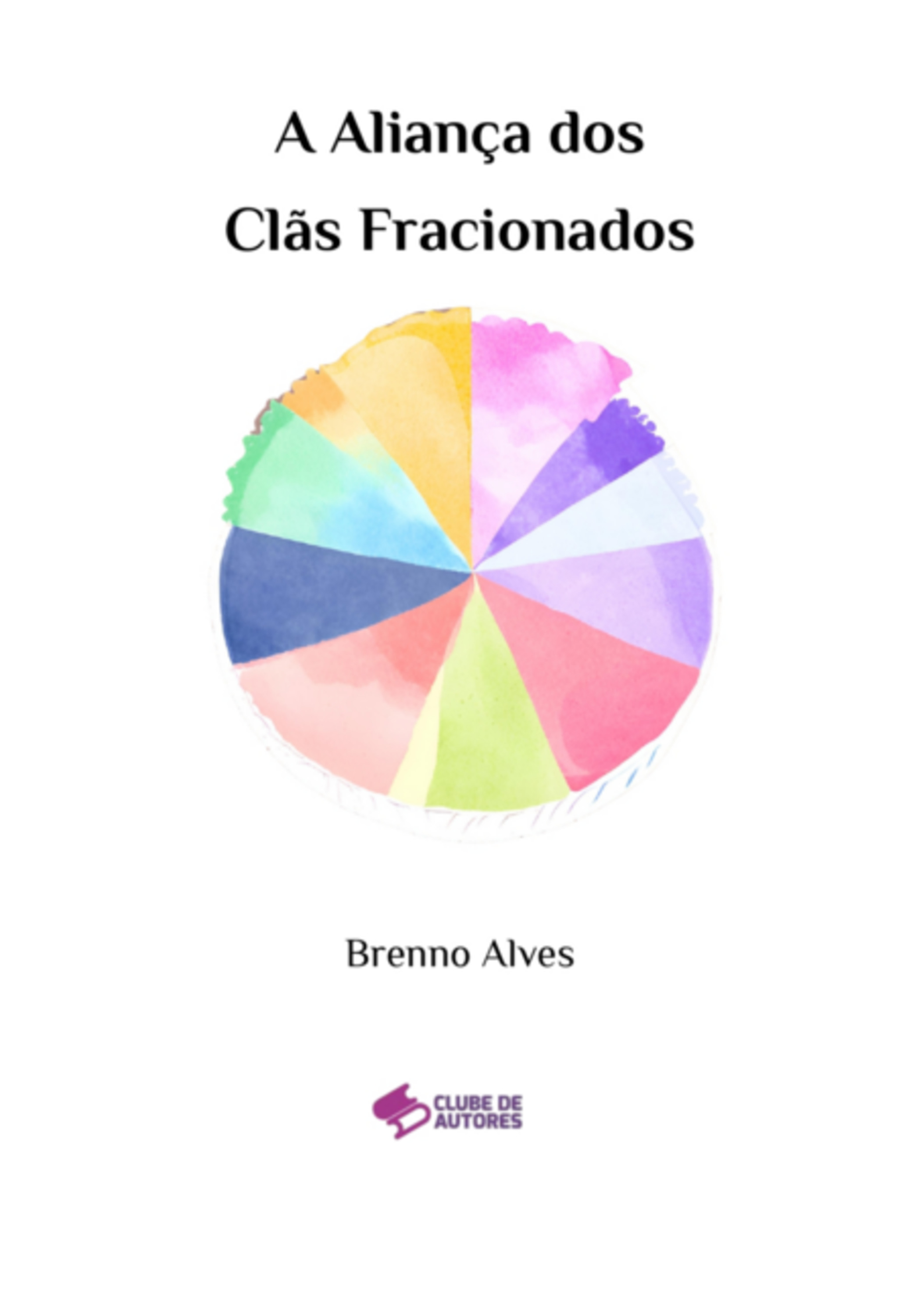 A Aliança Dos Clãs Fracionados