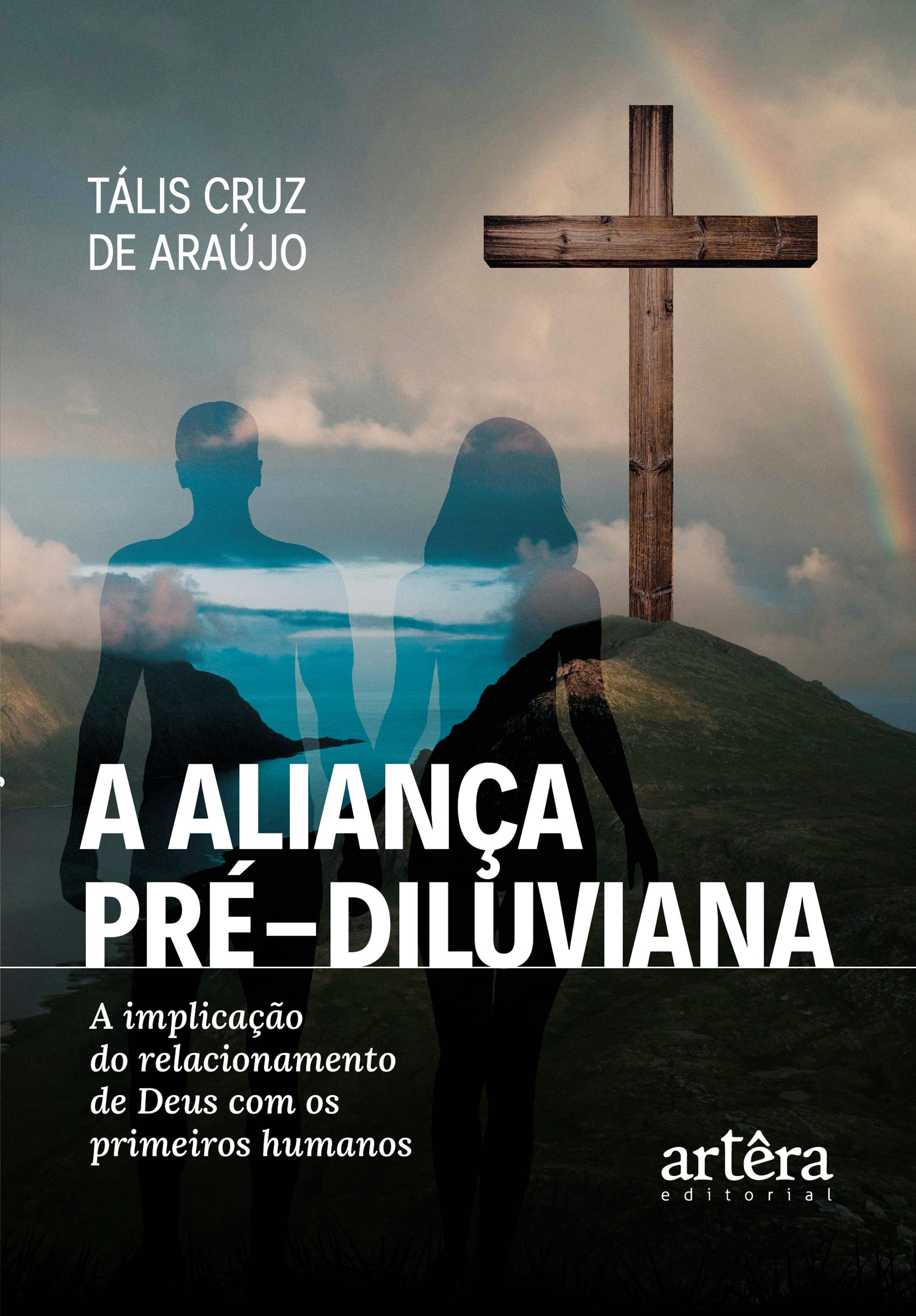 A Aliança Pré-Diluviana: A Implicação do Relacionamento de Deus Com os Primeiros Humanos