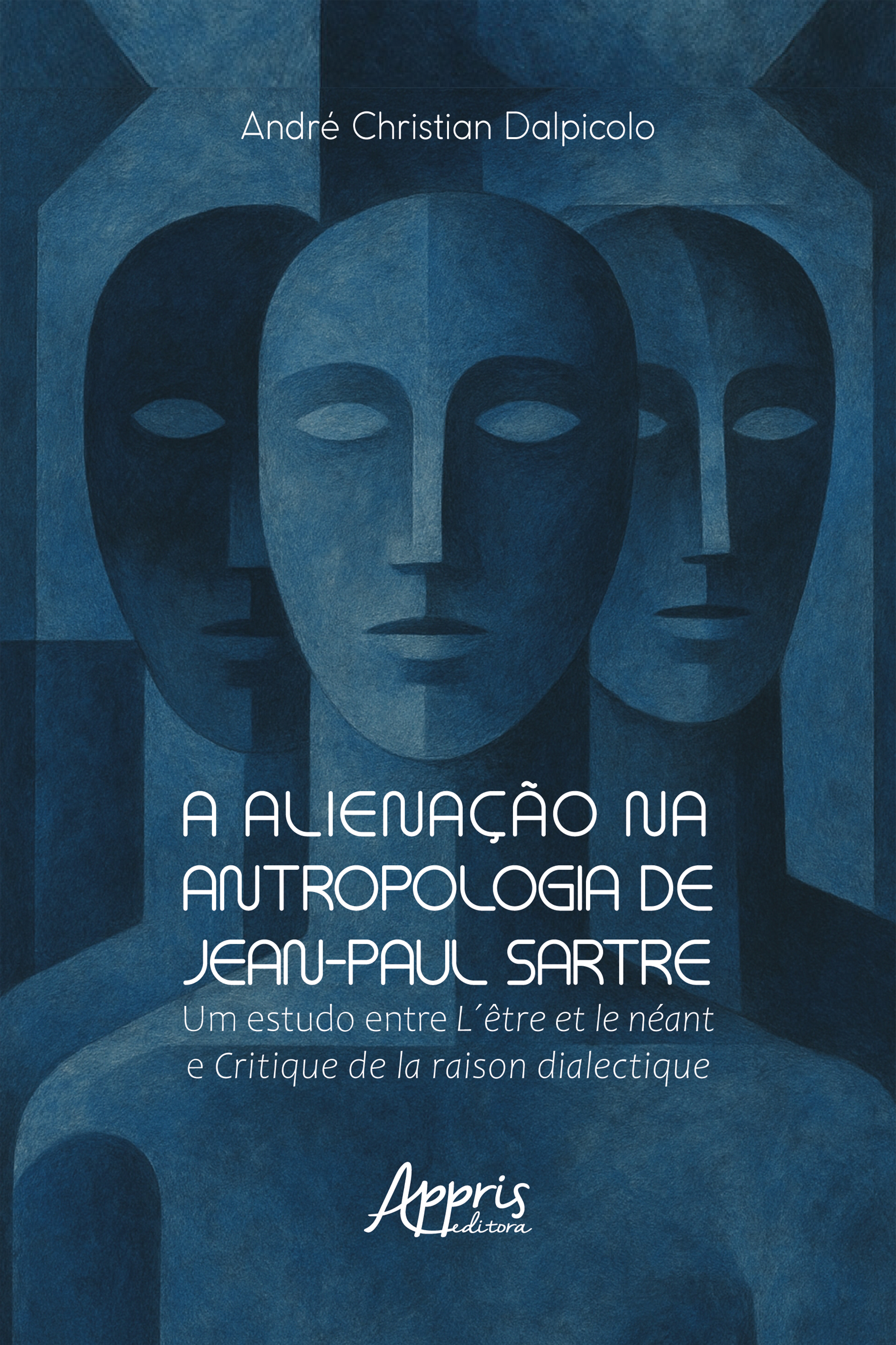 A Alienação na Antropologia de Jean-Paul Sartre: Um Estudo Entre L´être et Le Néant e Critique de la Raison Dialectique