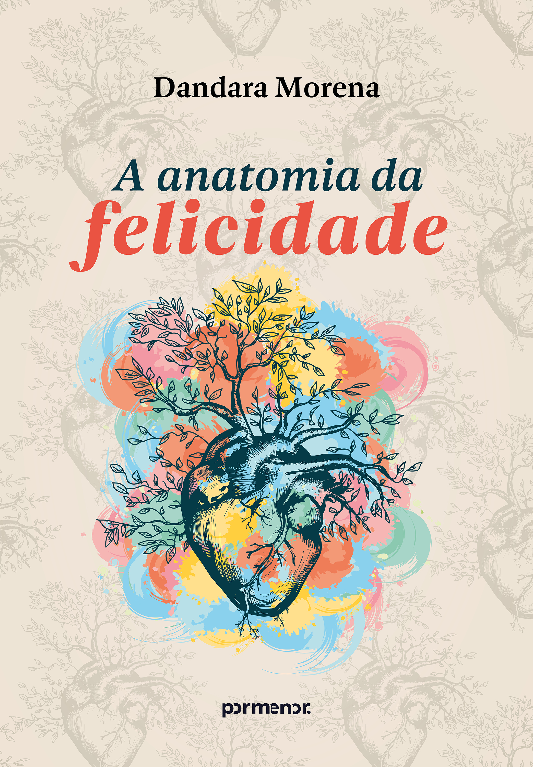 A anatomia da felicidade