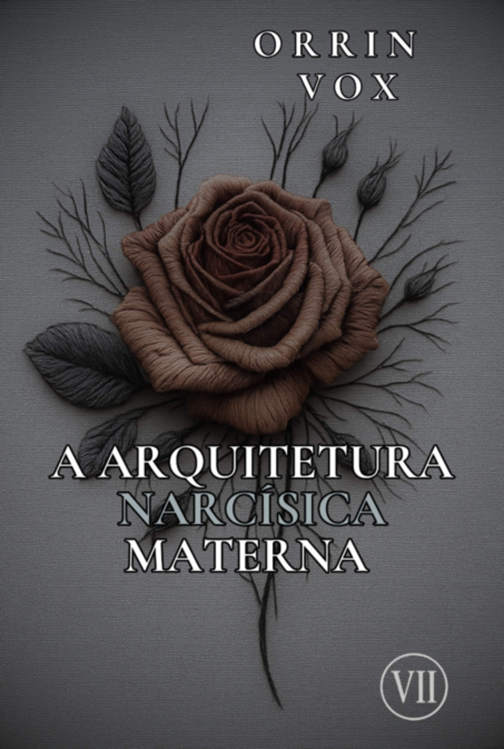 A Arquitetura Narcísica Materna