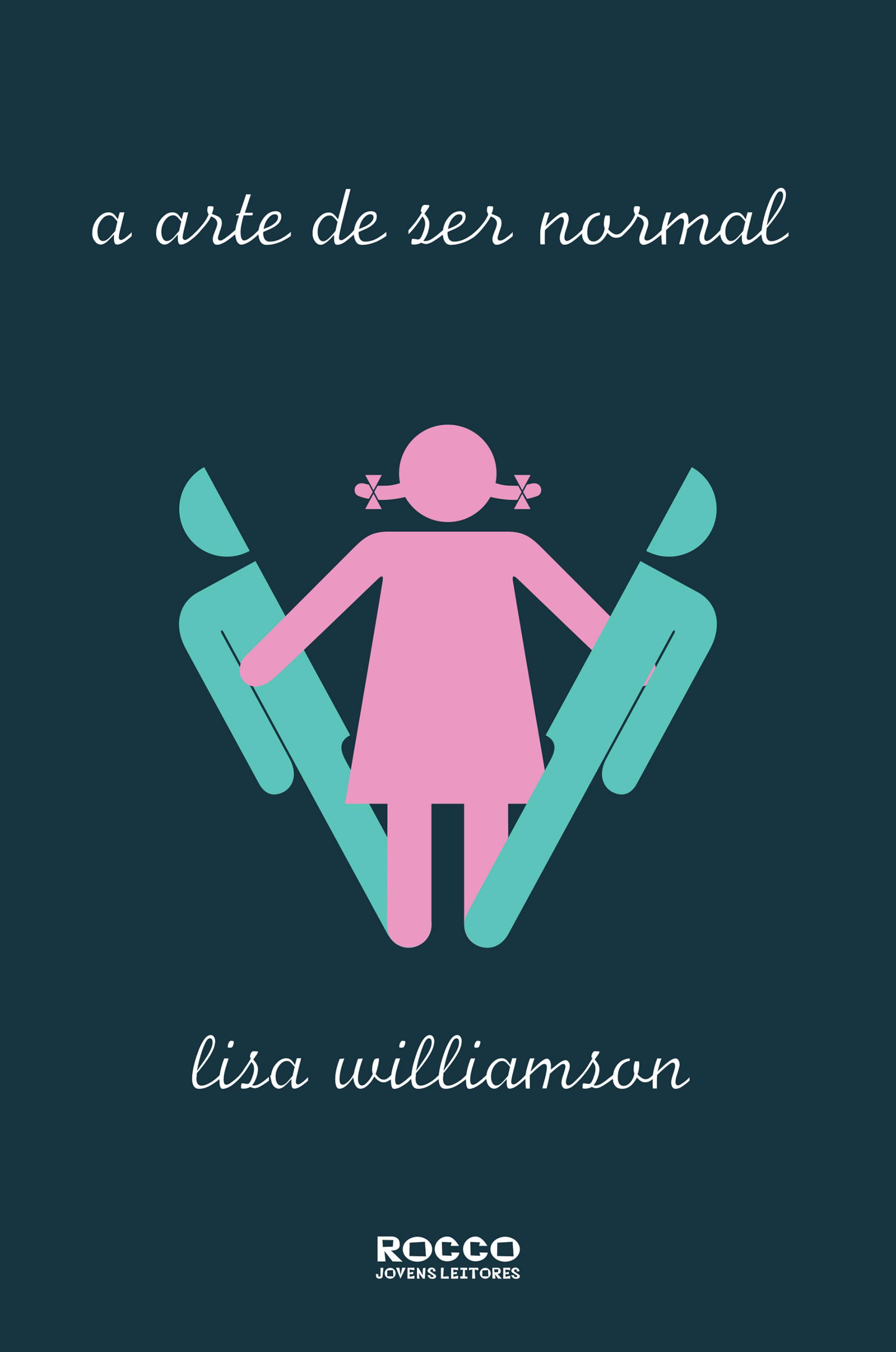 A arte de ser normal