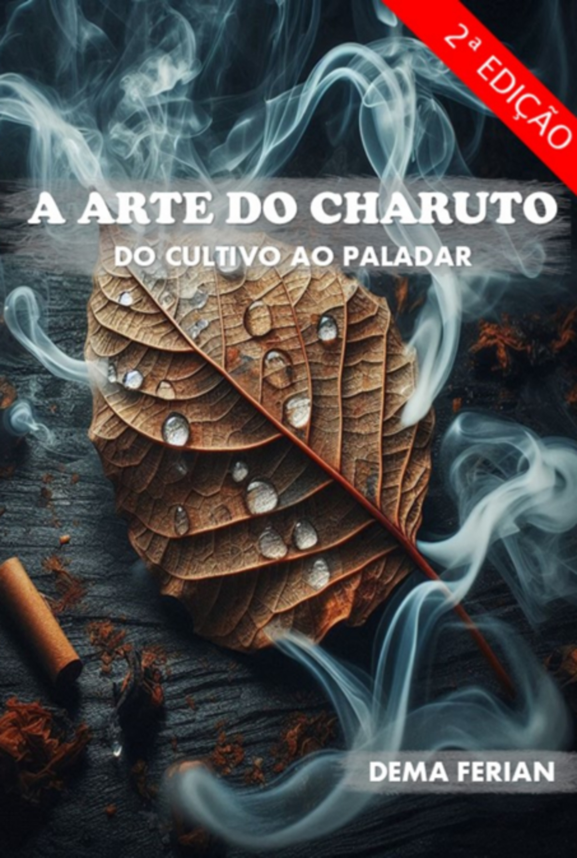 A Arte Do Charuto - Vol. 2