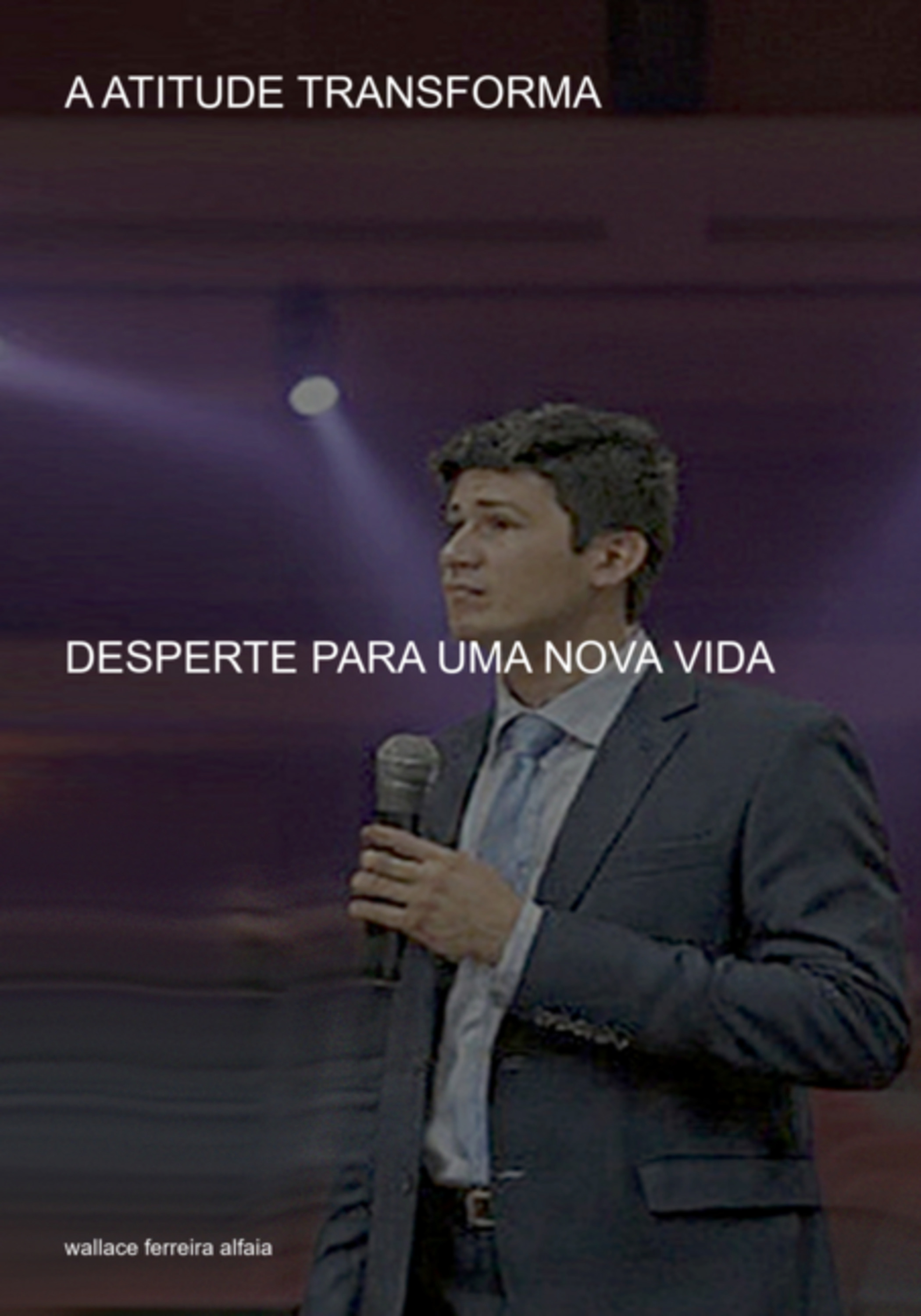 A Atitude Transforma