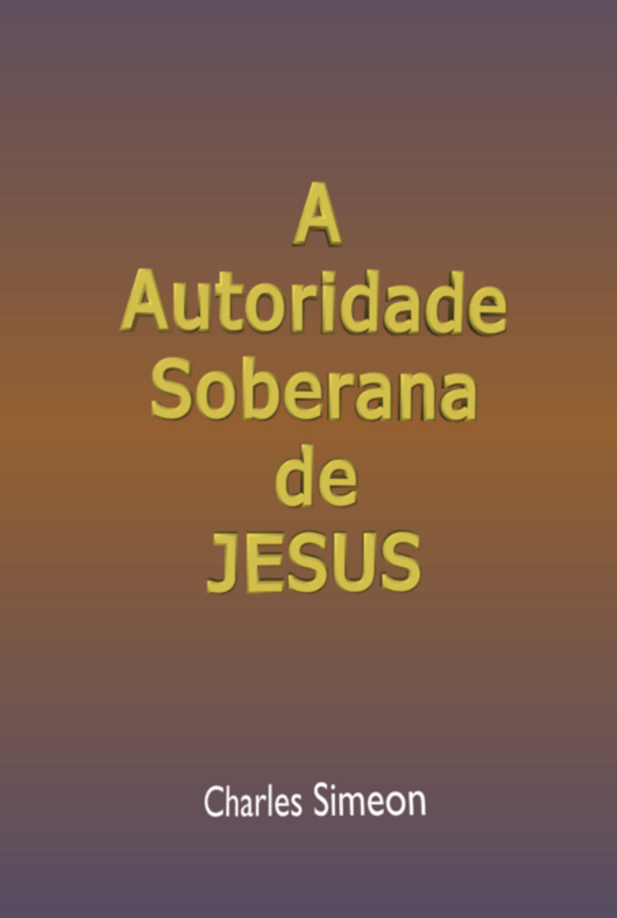 A Autoridade Soberana De Deus
