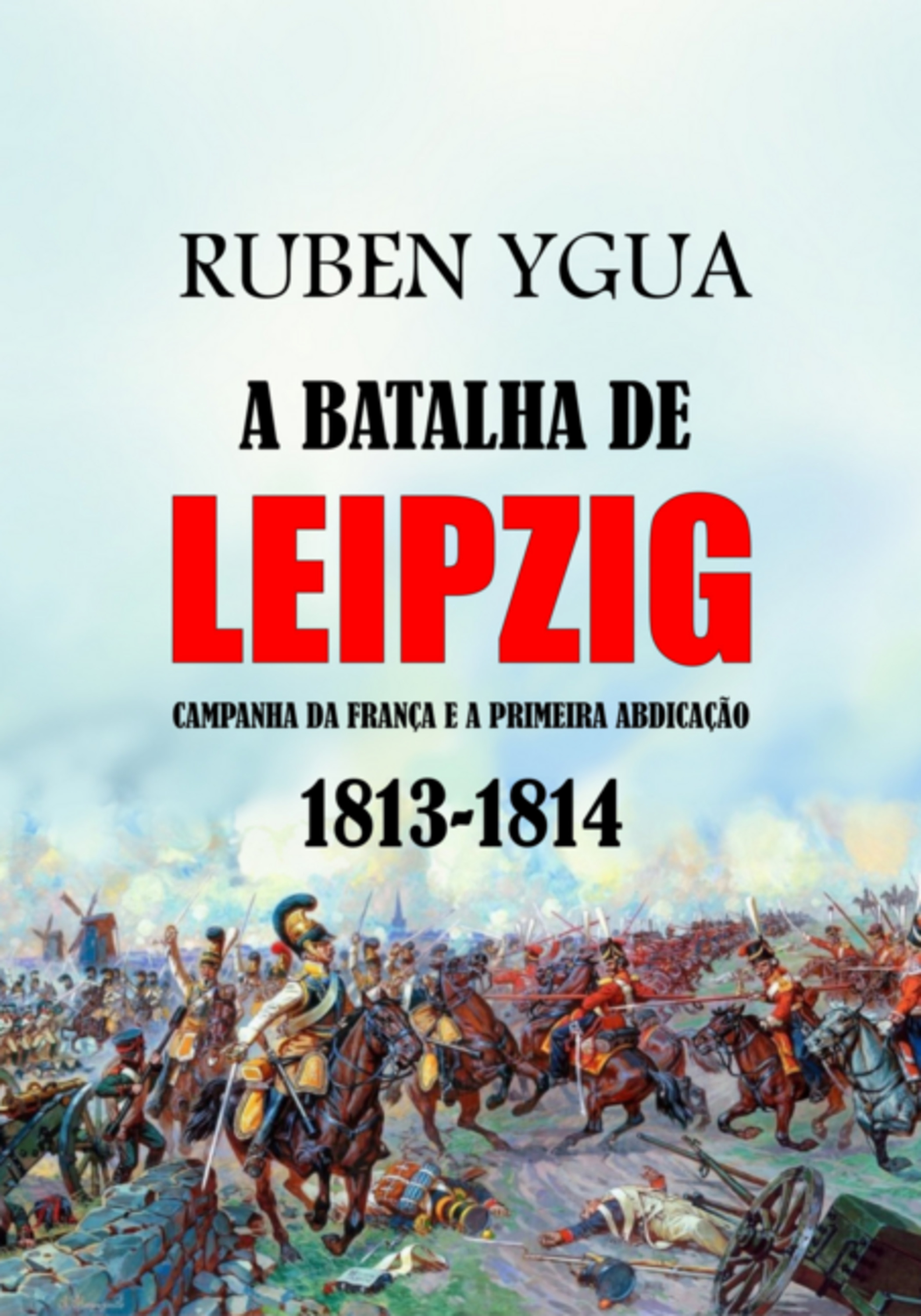 A Batalha De Leipzig