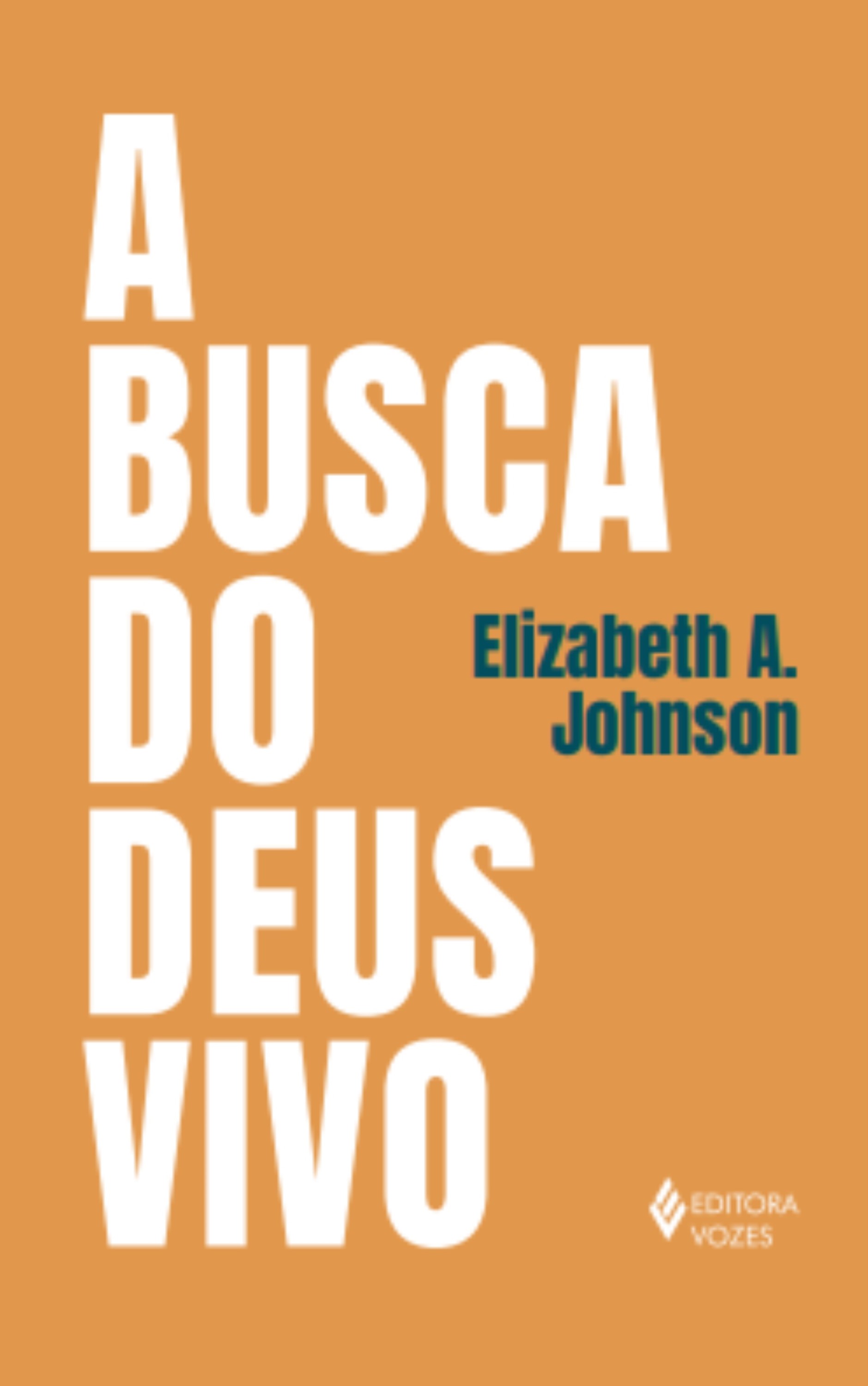 A busca do Deus vivo