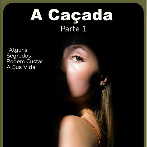 A Caçada - Parte 1