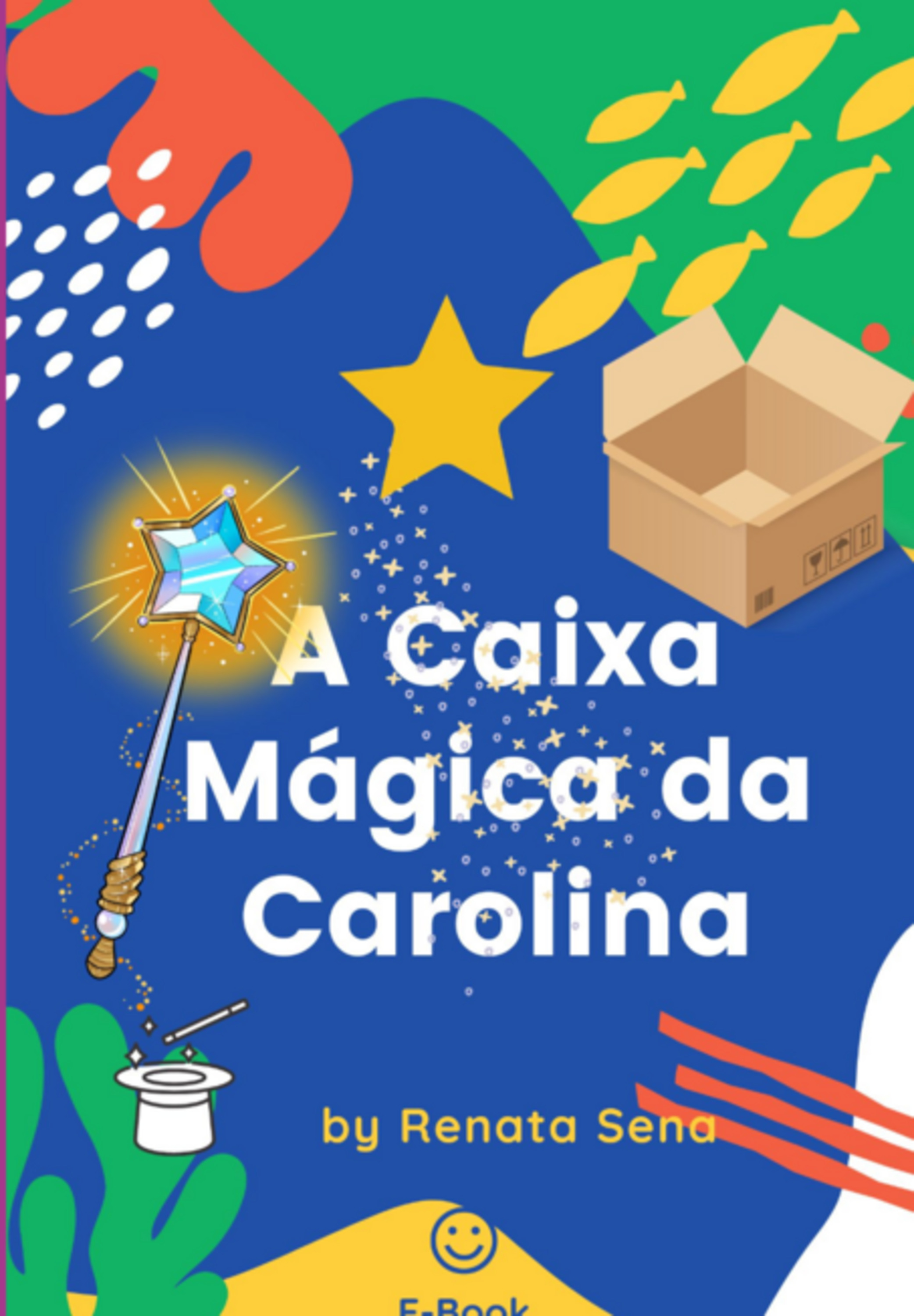 A Caixa Mágica Da Carolina