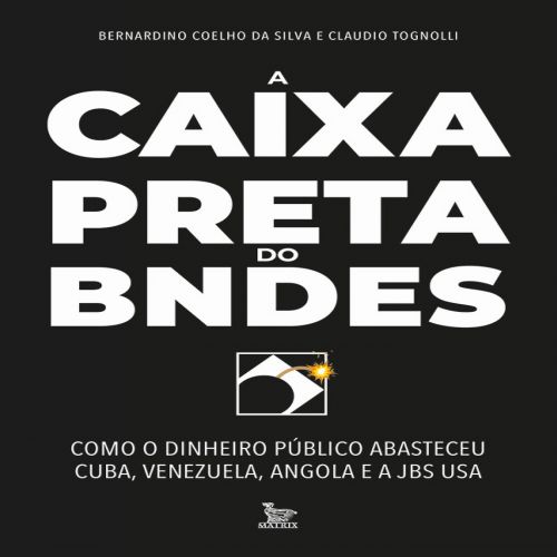 A caixa-preta do BNDES