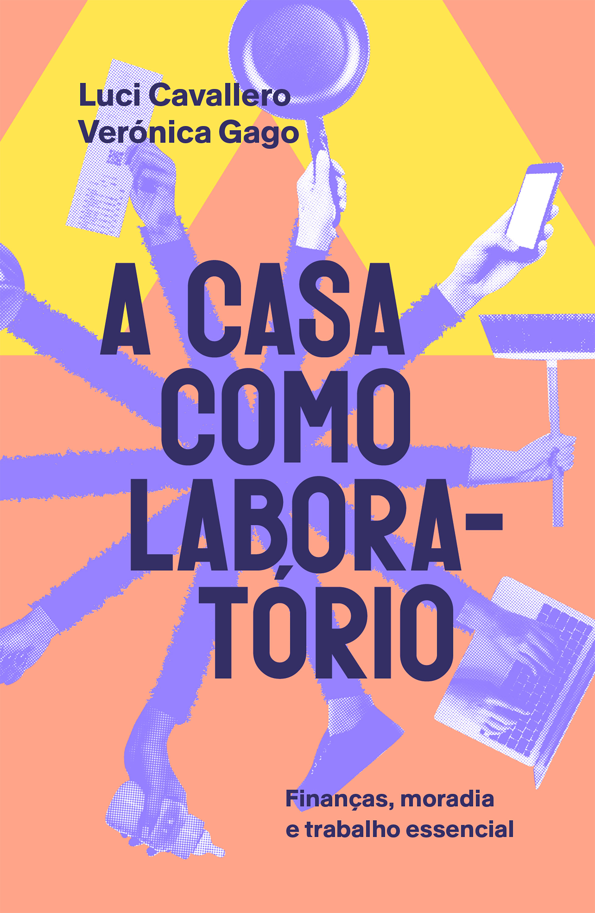 A casa como laboratório