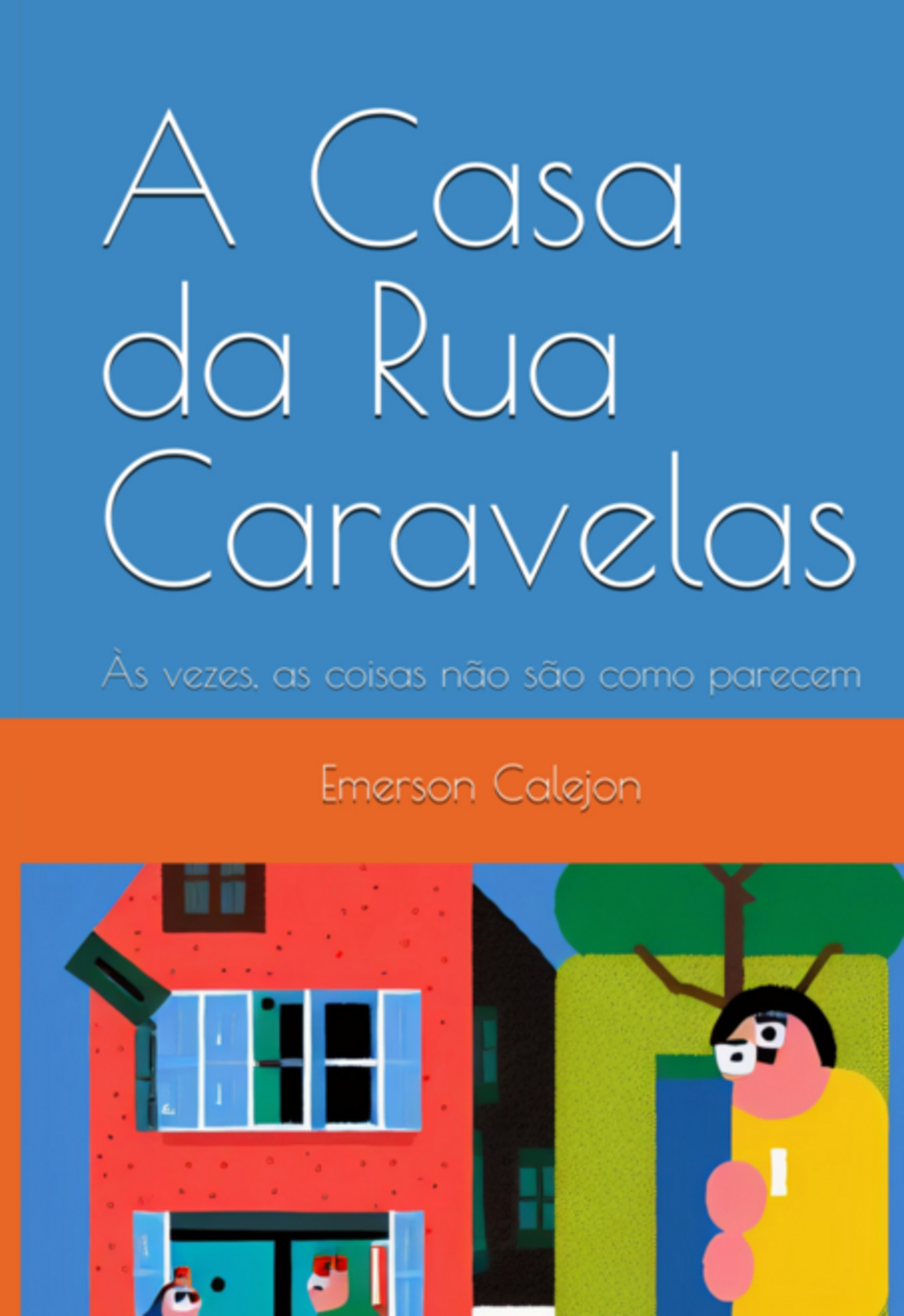 A Casa Da Rua Caravelas