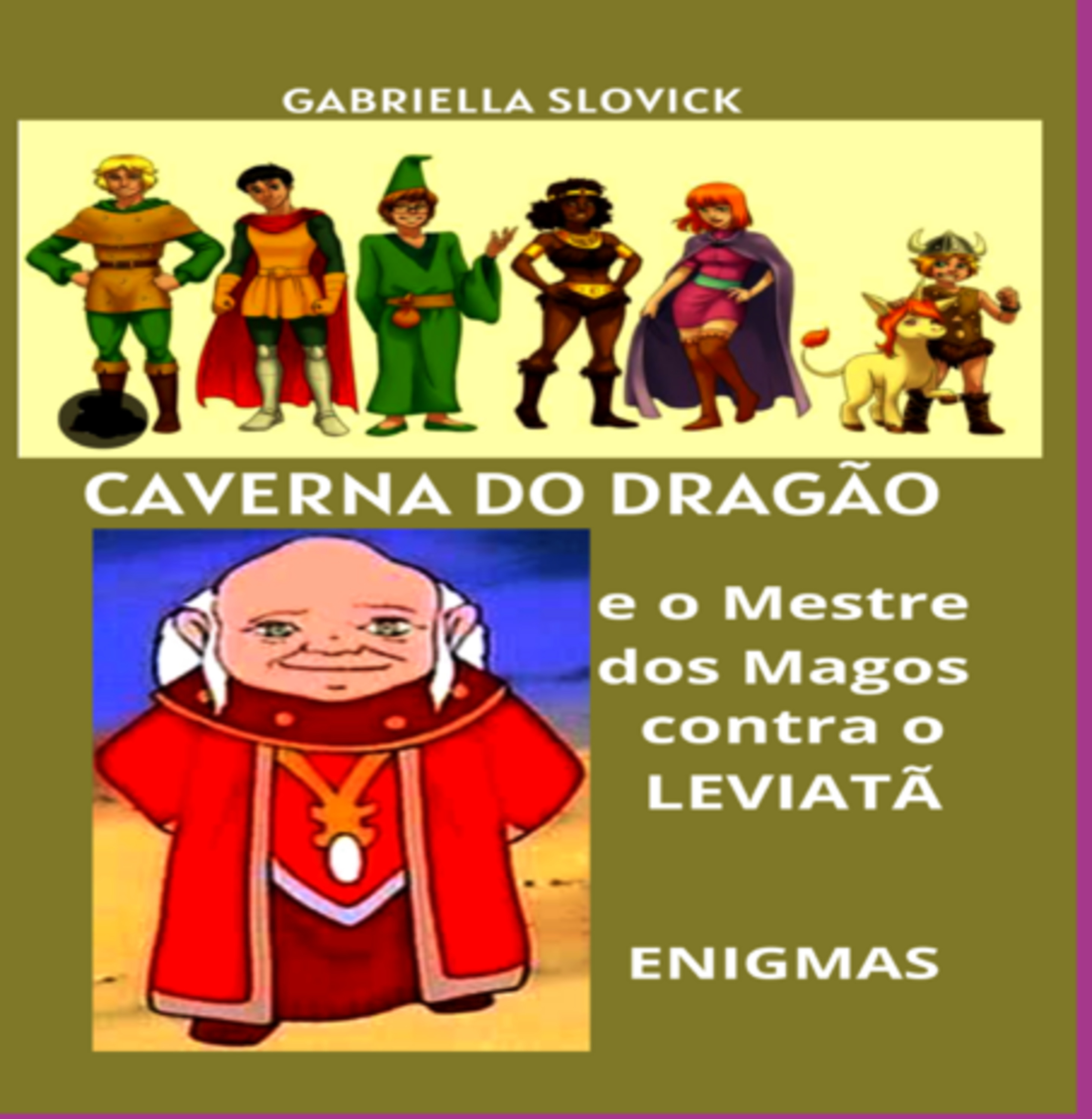 A Caverna Do Dragão E O Mestre Dos Magos Conte Leviatã