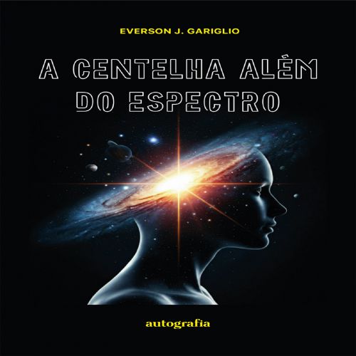 A Centelha Além do Espectro