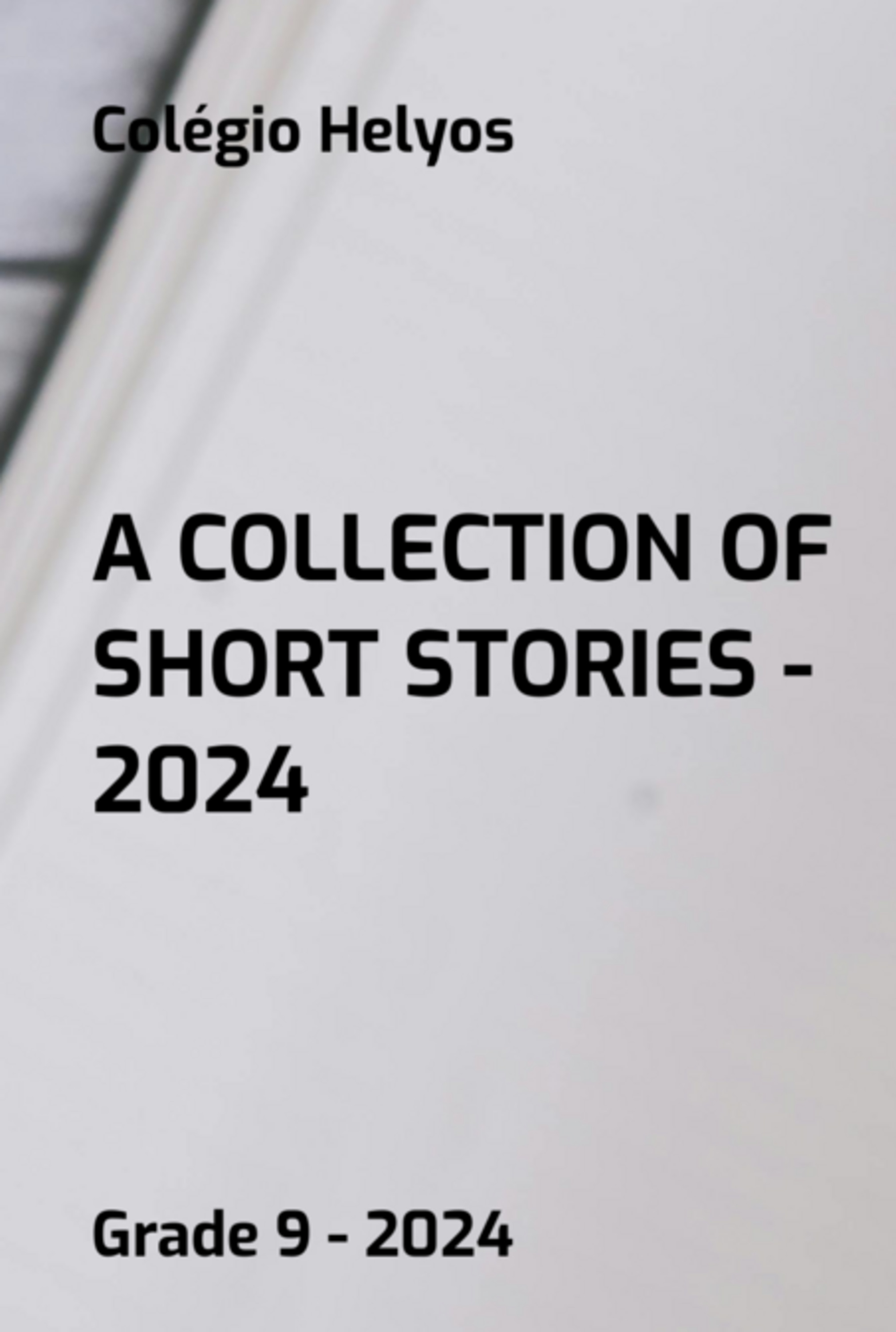 A Collection Of Short Stories - 2024